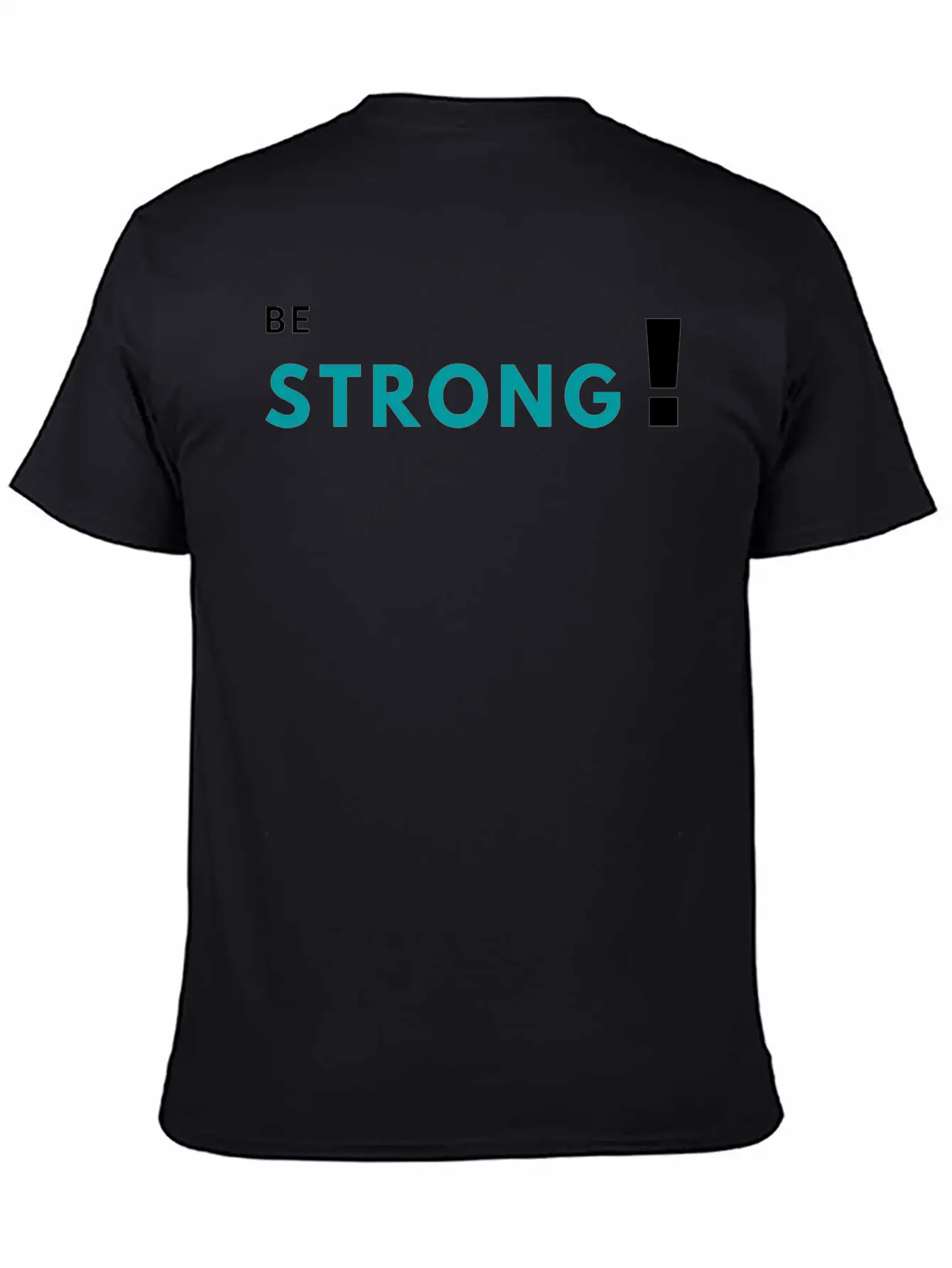 Be Strong Classic Fit Graphic Tee For Daily Comfort – Unisex Cotton Shirt