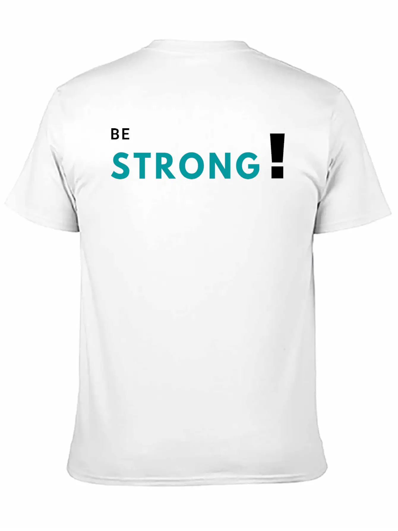 Be Strong Classic Fit Graphic Tee For Daily Comfort – Unisex Cotton Shirt