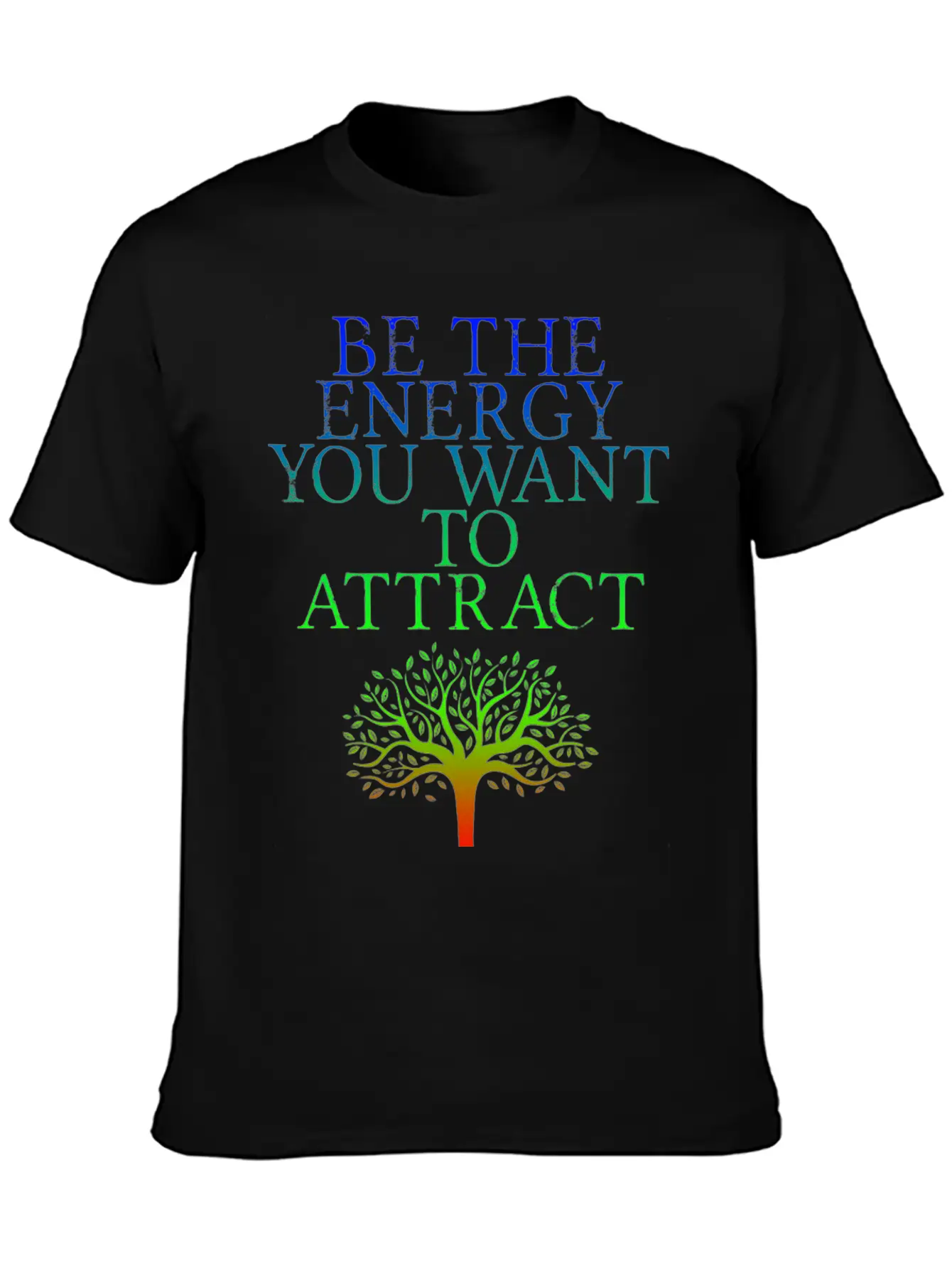 Be The Energy You Want To Attract 2 Lightweight Cotton T-Shirt – Daily Comfort Graphic Shirt