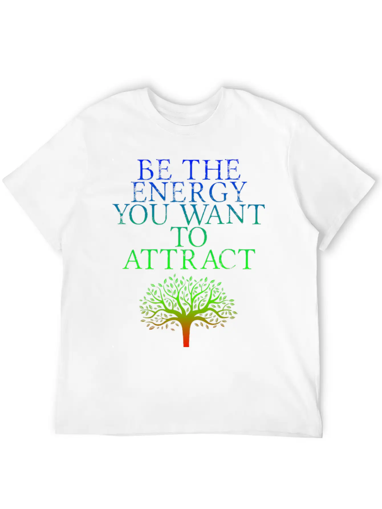 Be The Energy You Want To Attract 2 Lightweight Cotton T-Shirt – Daily Comfort Graphic Shirt