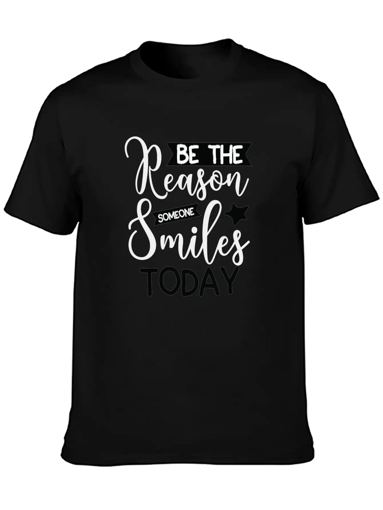 Be The Reason Someone Smiles Today Unisex Casual T-Shirt – Clean Design For Daily Comfort