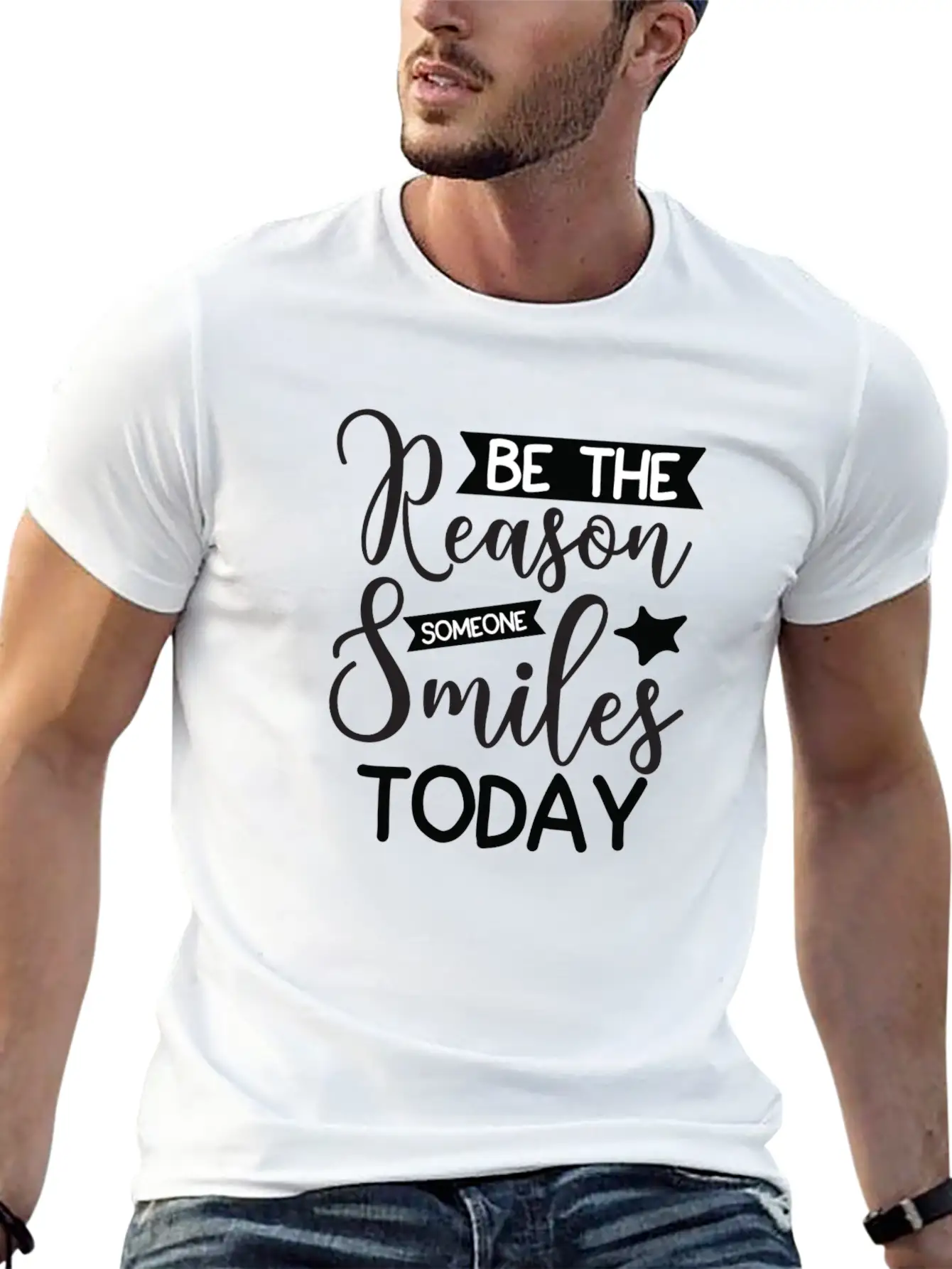 Be The Reason Someone Smiles Today Unisex Casual T-Shirt – Clean Design For Daily Comfort