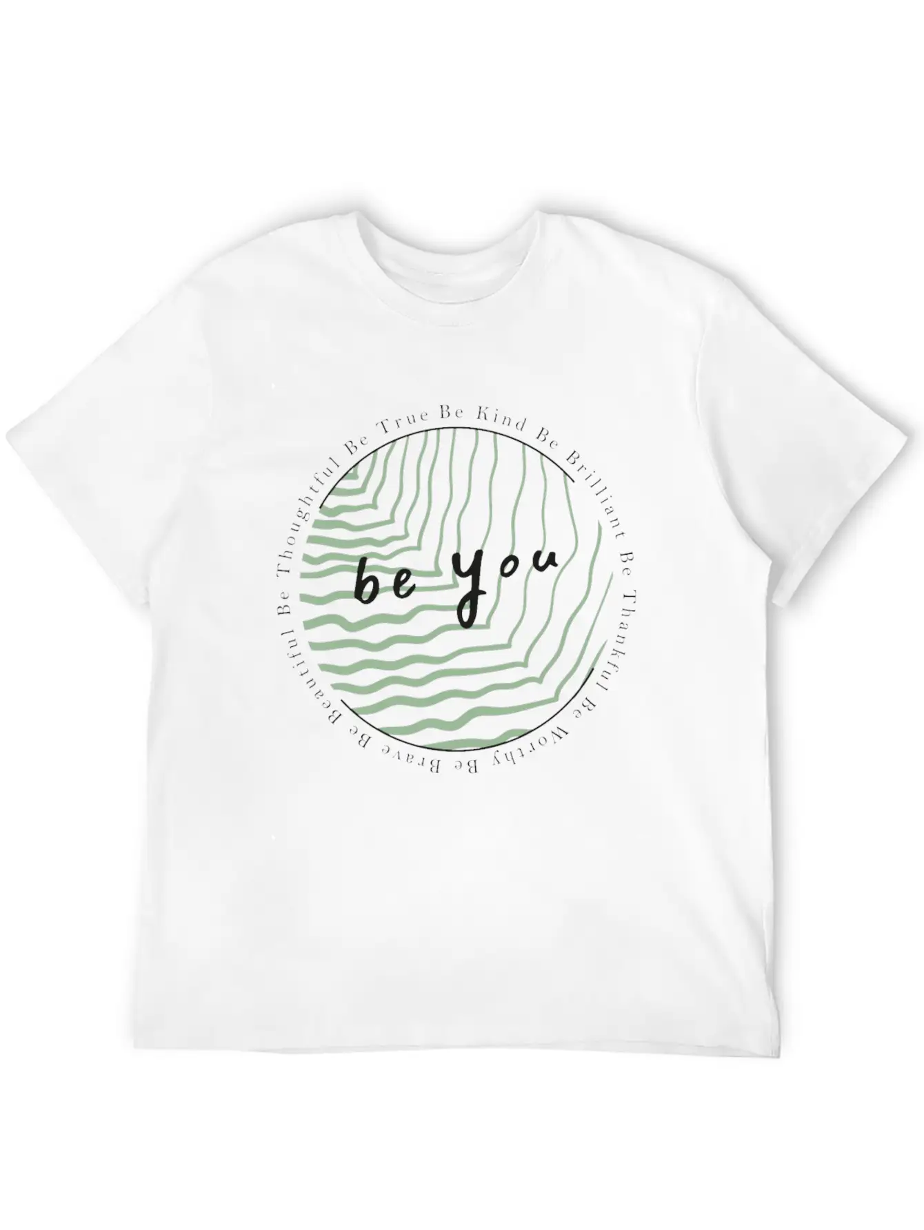 Be You Be Kind Be Brave Inspirational Saying Quote Soft Cotton Short Sleeve Tee – Unisex Wardrobe Staple