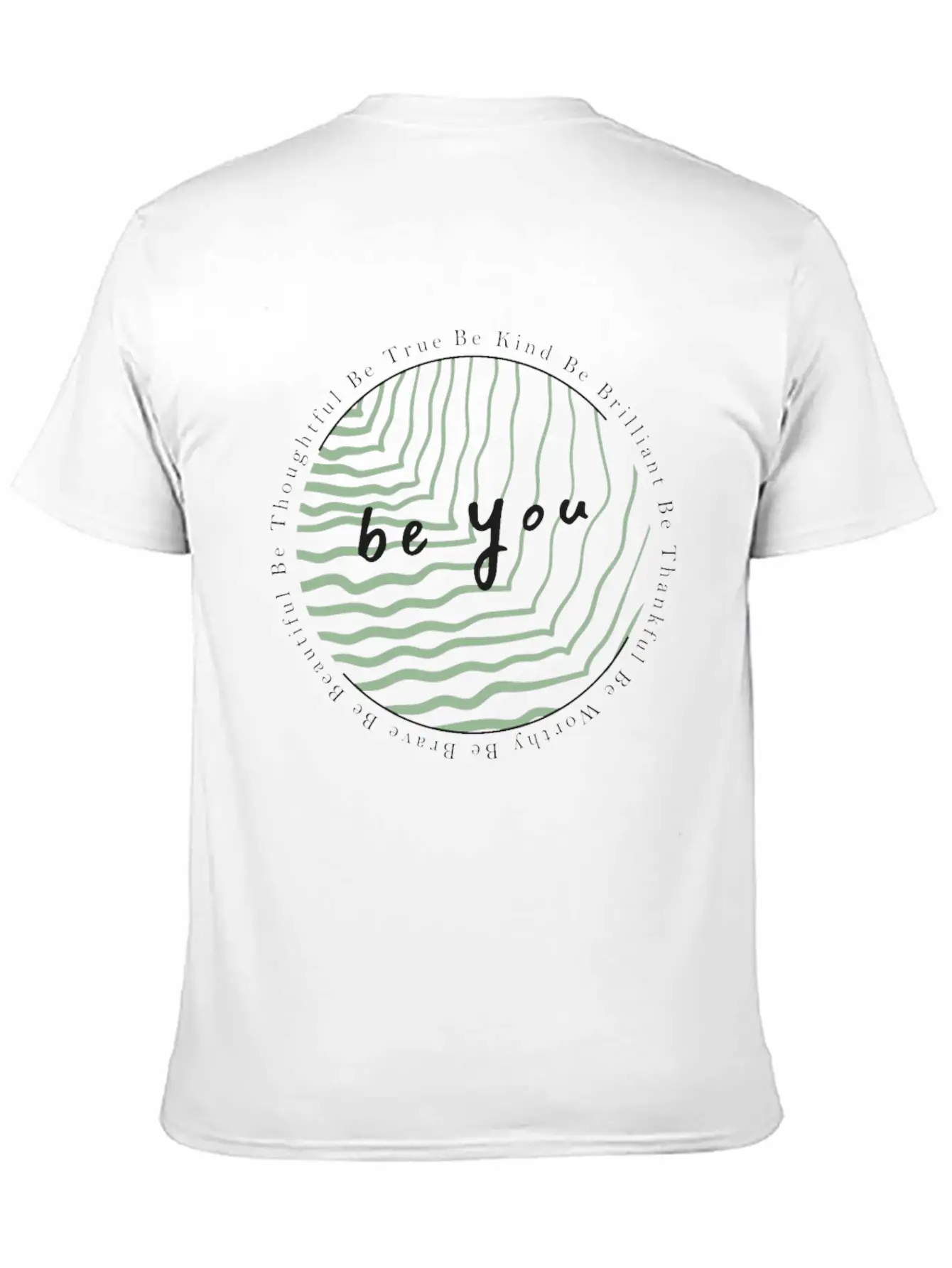 Be You Be Kind Be Brave Inspirational Saying Quote Soft Cotton Short Sleeve Tee – Unisex Wardrobe Staple