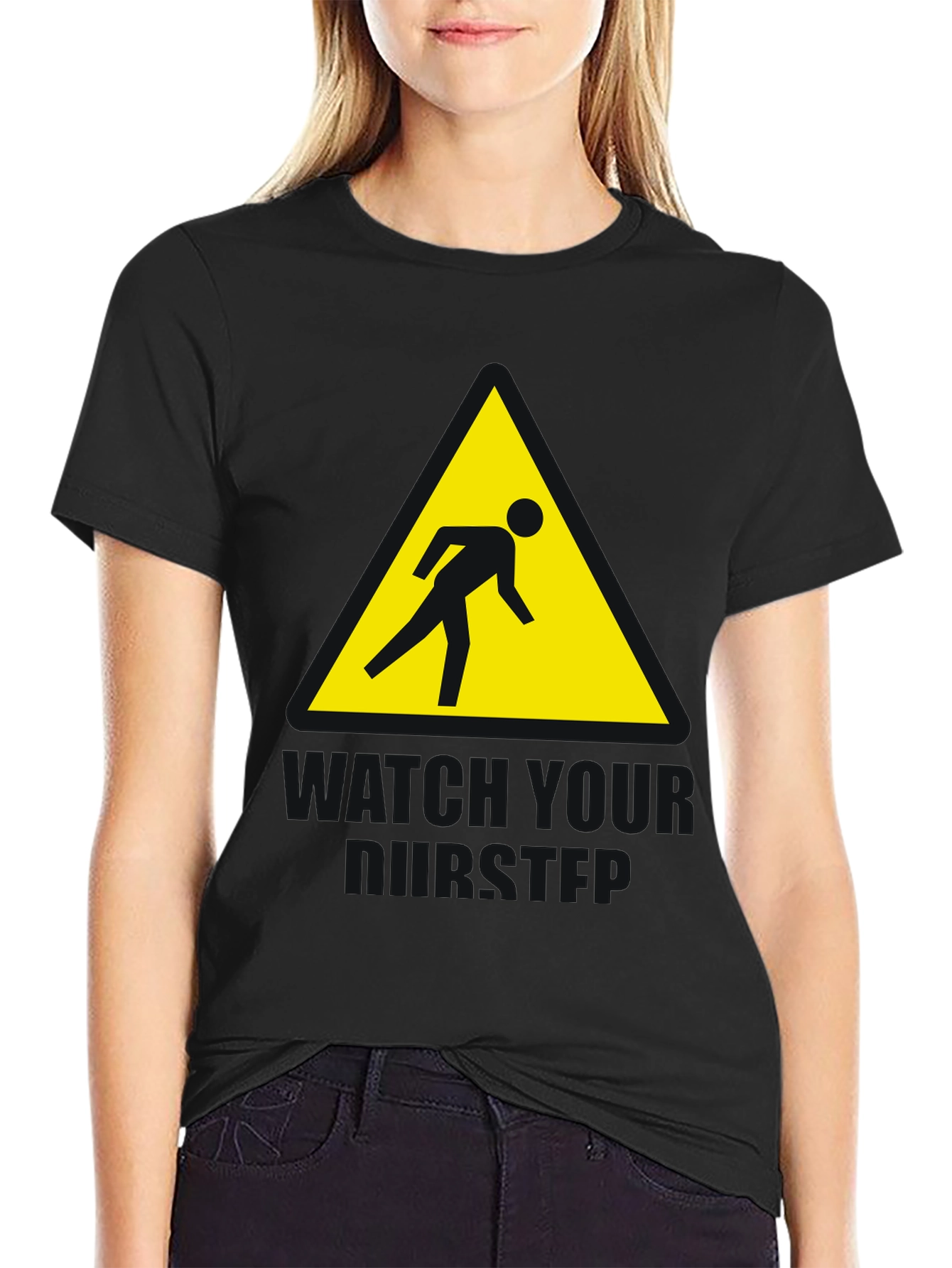 Watch Your Step Funny Graphic T-Shirt