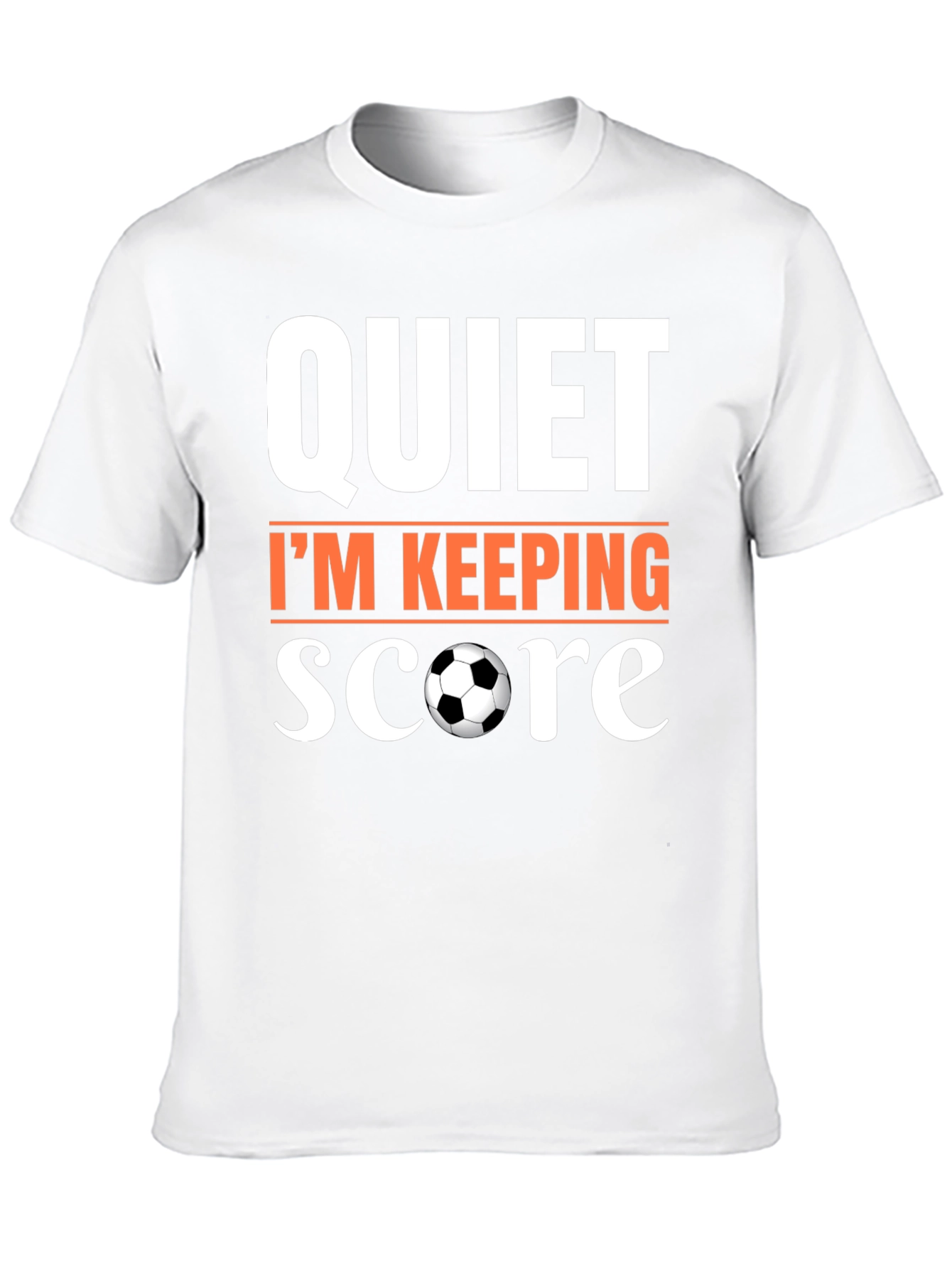 Quiet Im Keeping Score Soccer T-Shirt