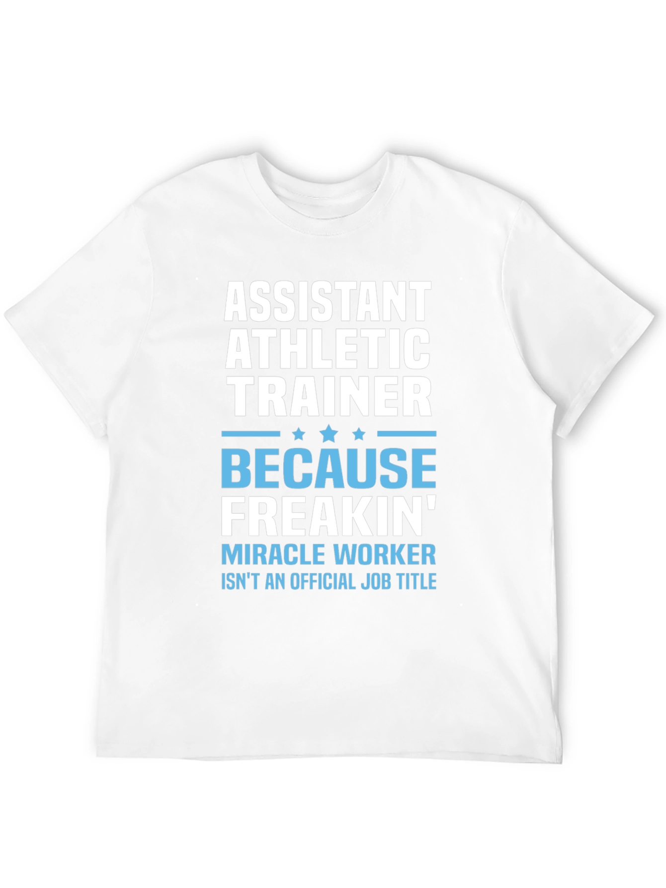 Assistant Athletic Trainer Funny Job Title T-Shirt