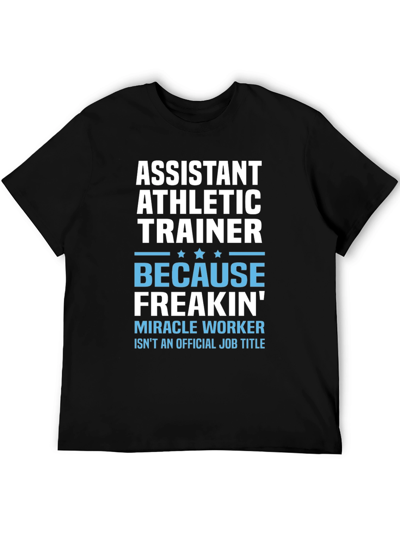 Assistant Athletic Trainer Funny Job Title T-Shirt