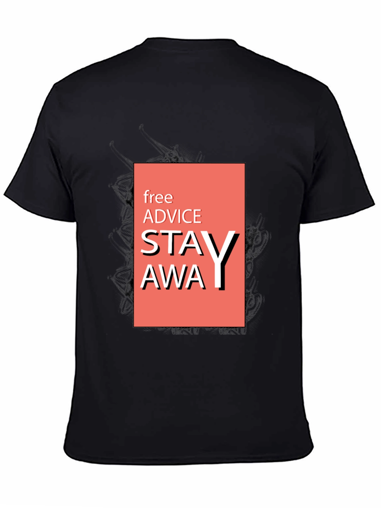Stay Away Graphic Tee -  Advice T-Shirt