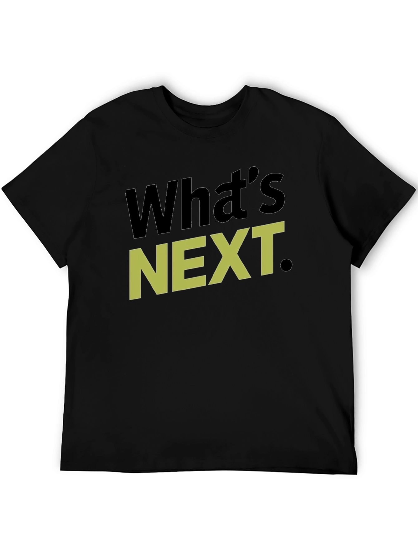 Whats Next T-Shirt Graphic Tee Casual Wear