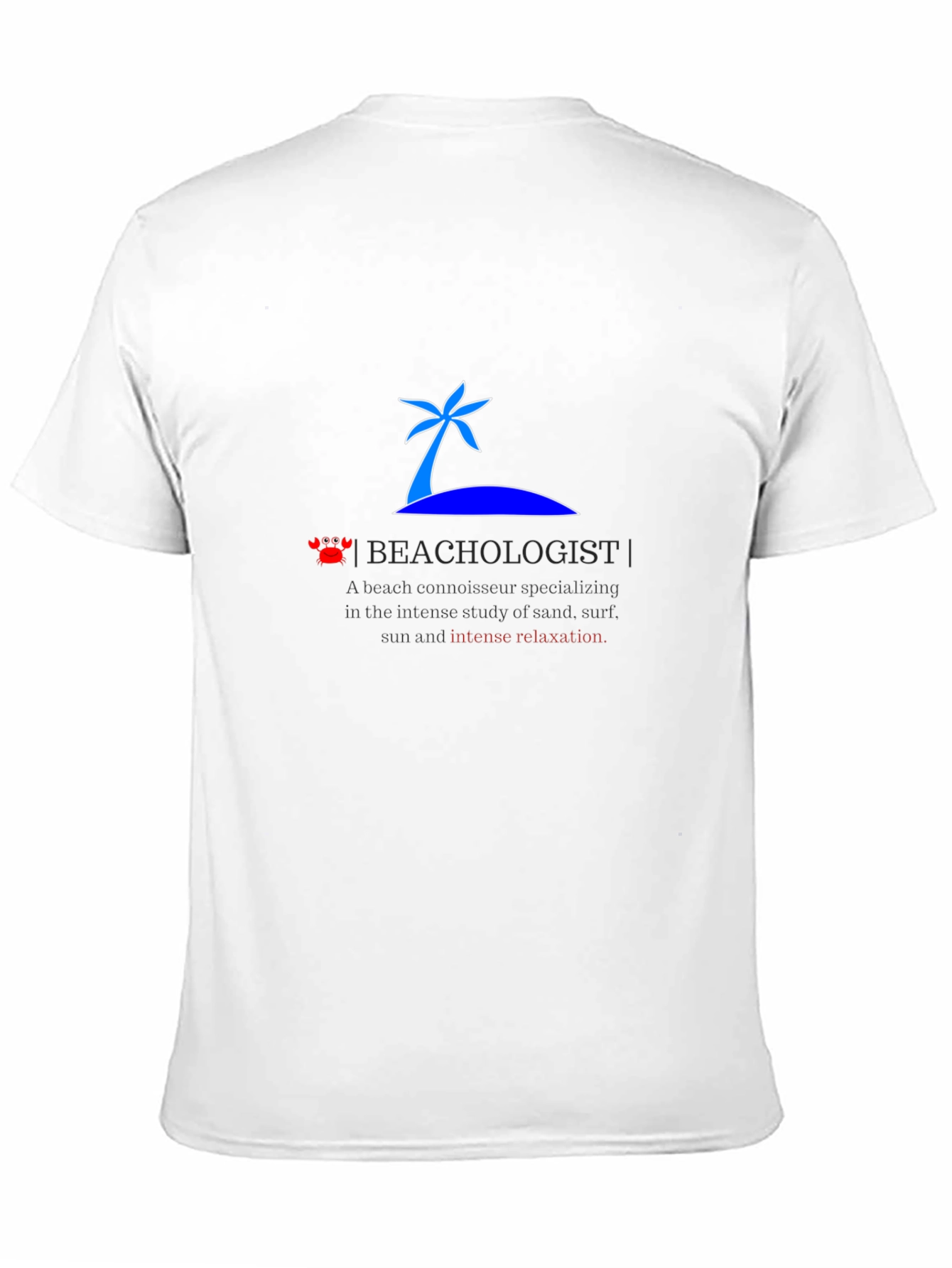 Beachologist Mens T-Shirt - Relax on Island