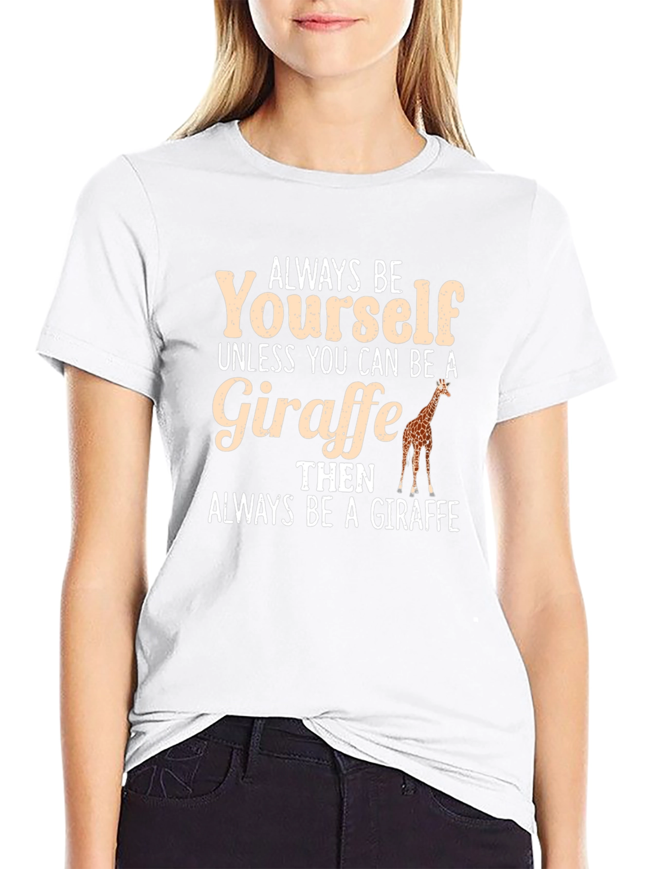 Always Be Yourself Giraffe Graphic Tee