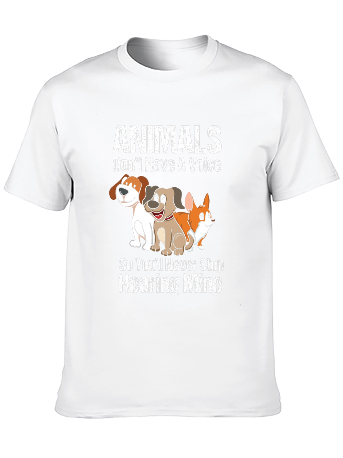 Animals Dont Have A Voice T-Shirt