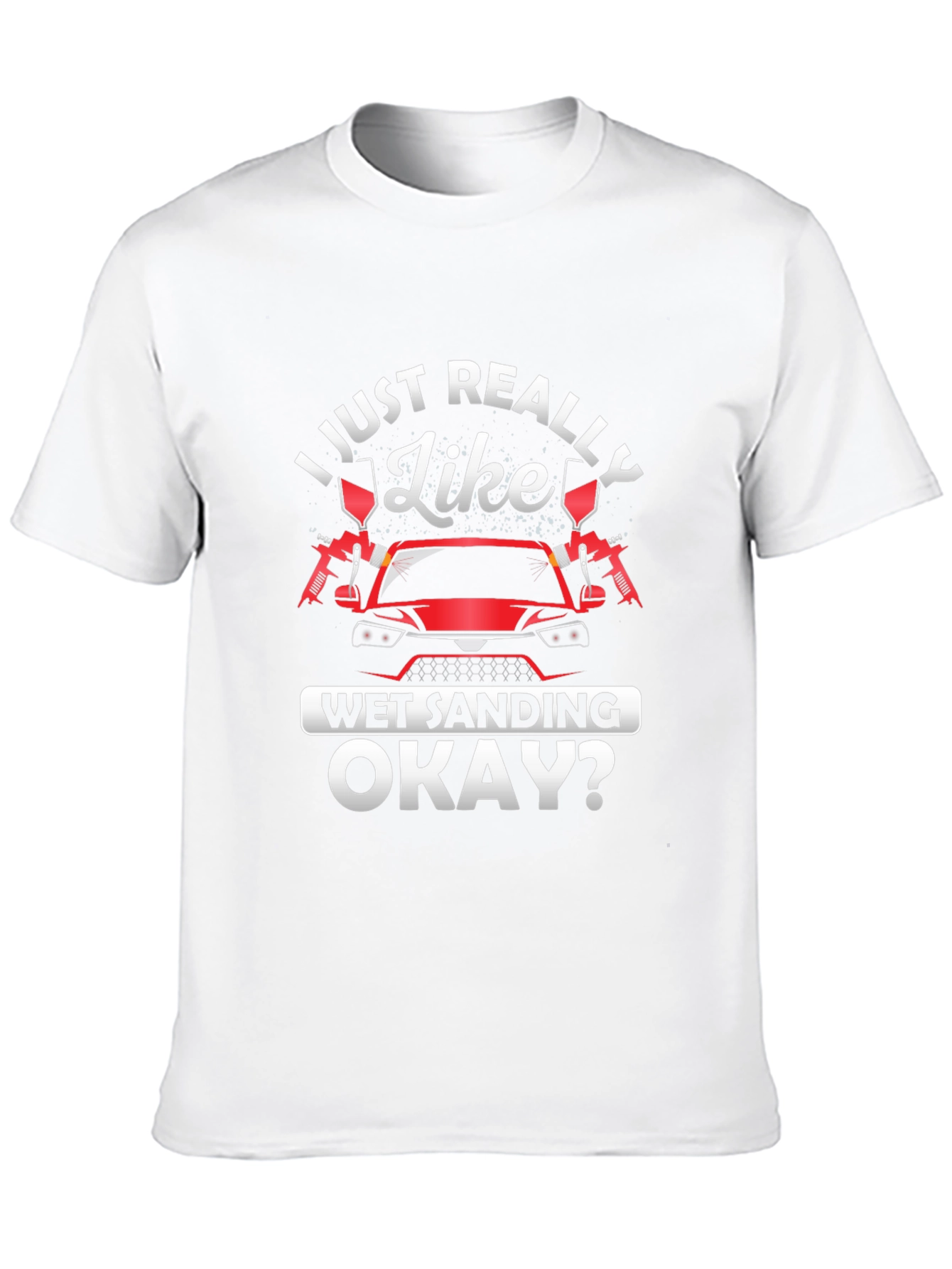 Wet Sanding T-Shirt