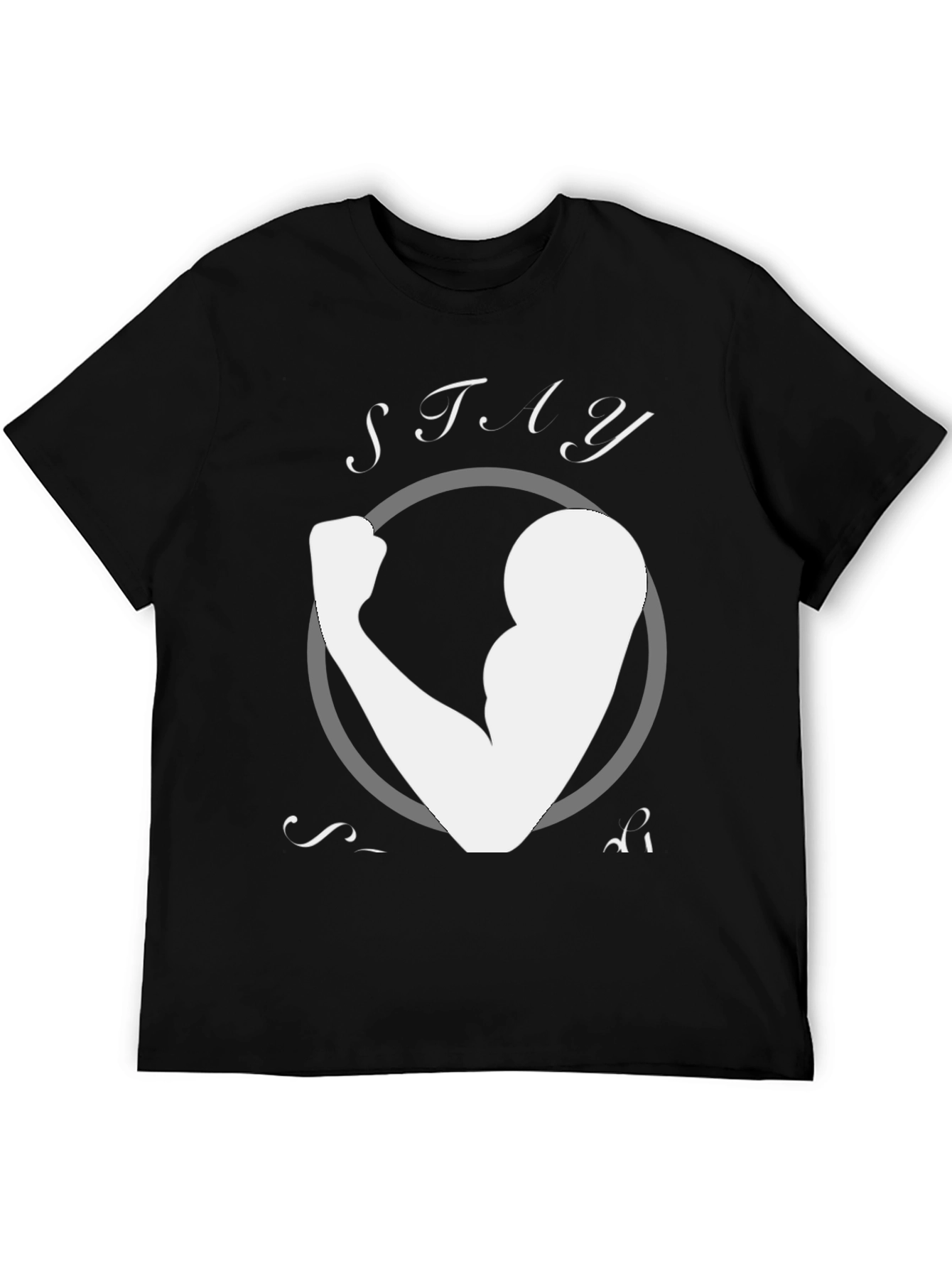 Stay Strong T-Shirt - Arm Muscle Graphic Tee