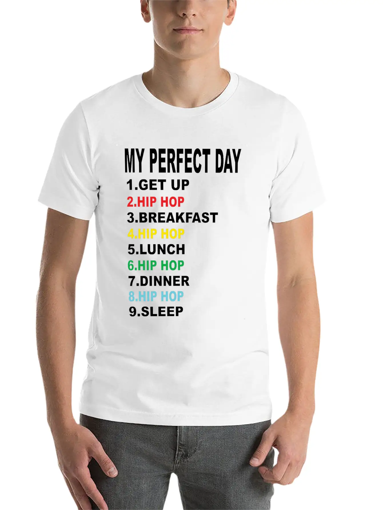 My Perfect Day Hip Hop Soft Cotton Short Sleeve Tee – Unisex Wardrobe Staple