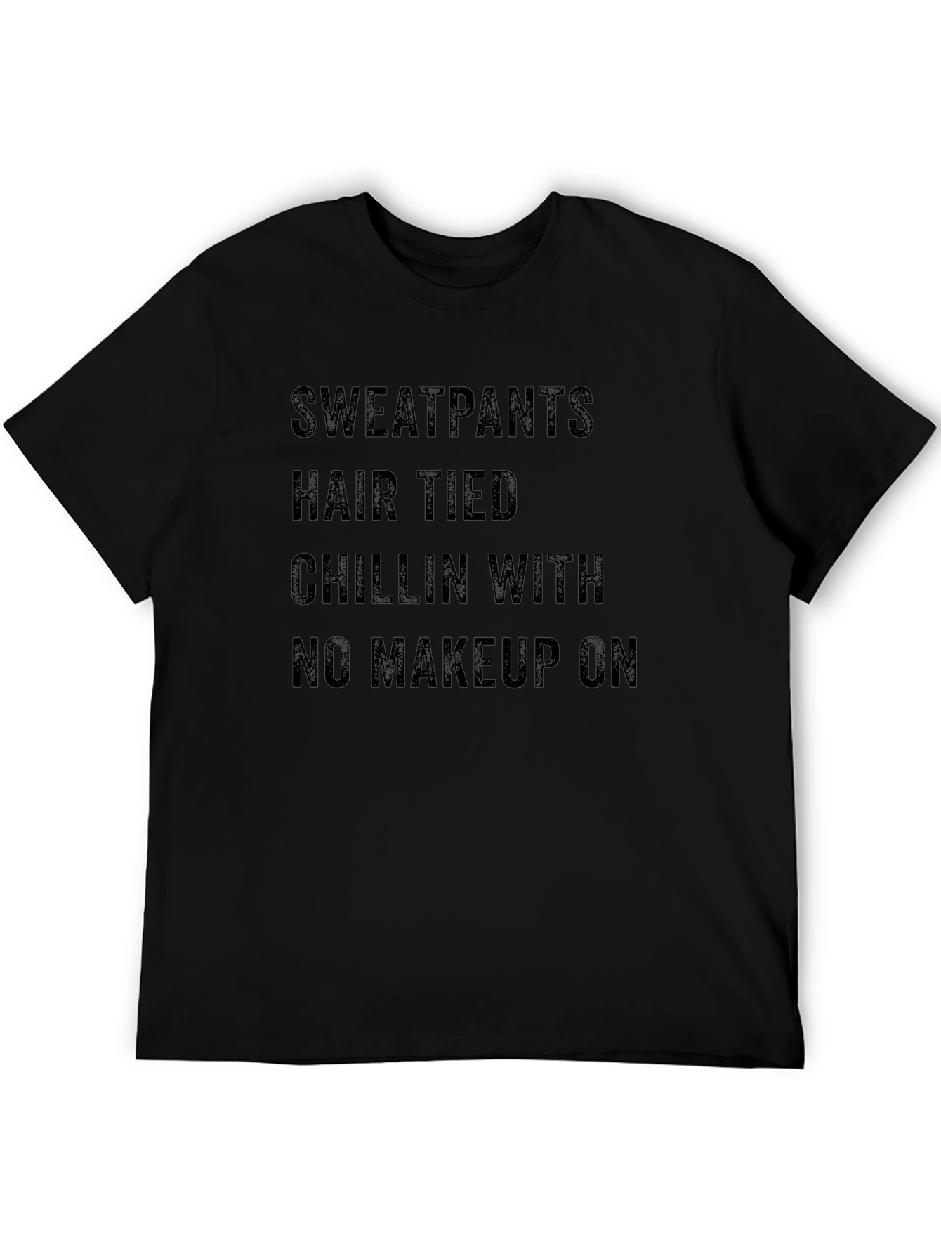 Sweatpants Hair Tied Chillin T-Shirt