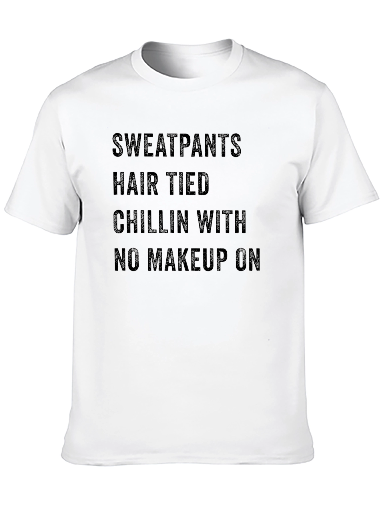 Sweatpants Hair Tied Chillin T-Shirt