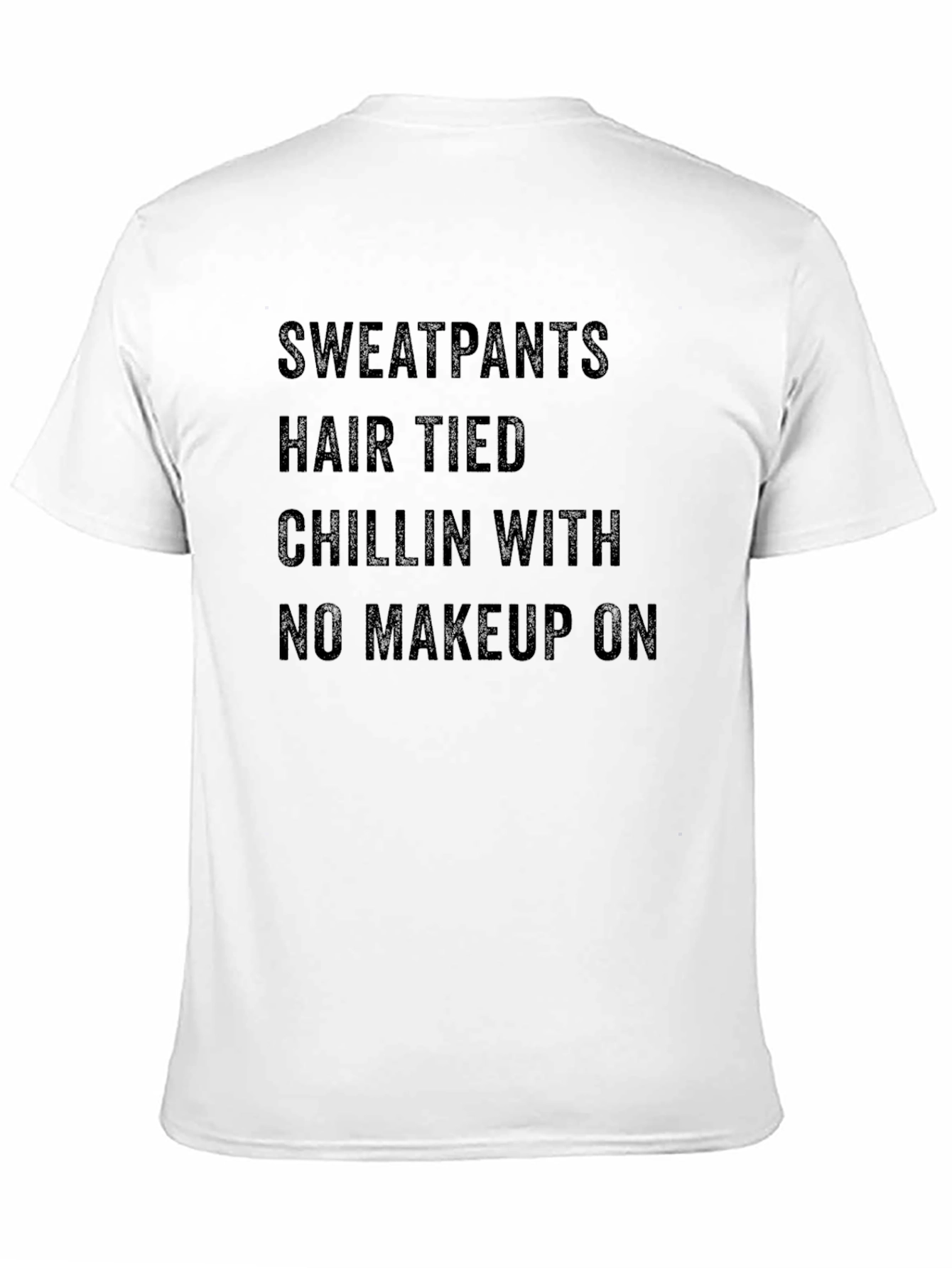 Sweatpants Hair Tied Chillin T-Shirt