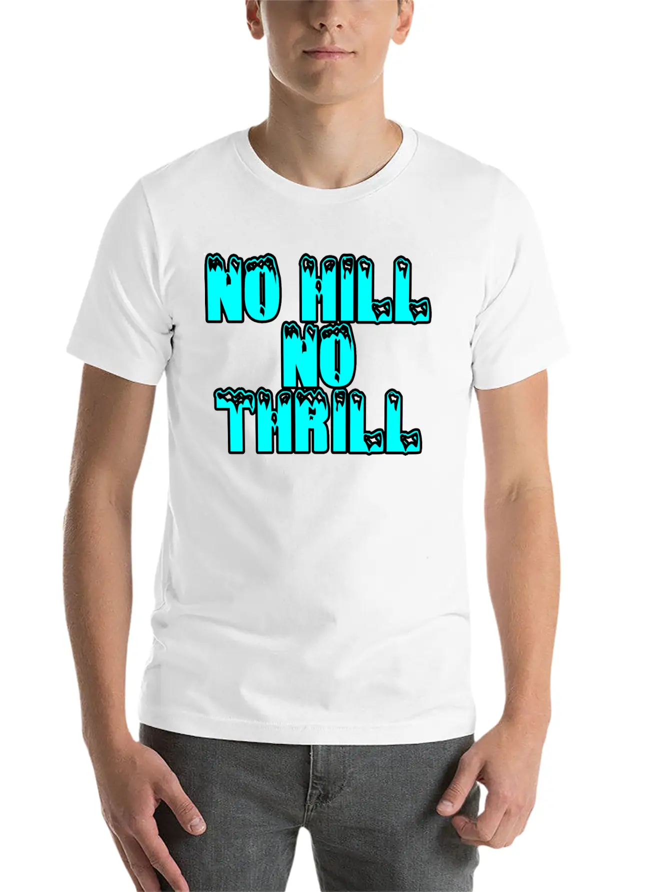 No Hill No Thrill 2 Essential Cotton Tee For Daily Outfits – Unisex Style
