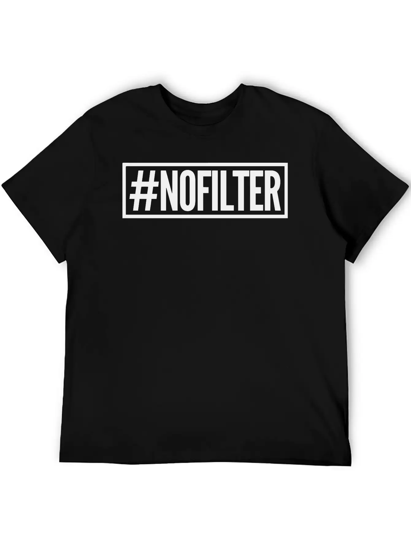 #nofilter Unisex Casual T-Shirt – Clean Design For Daily Comfort