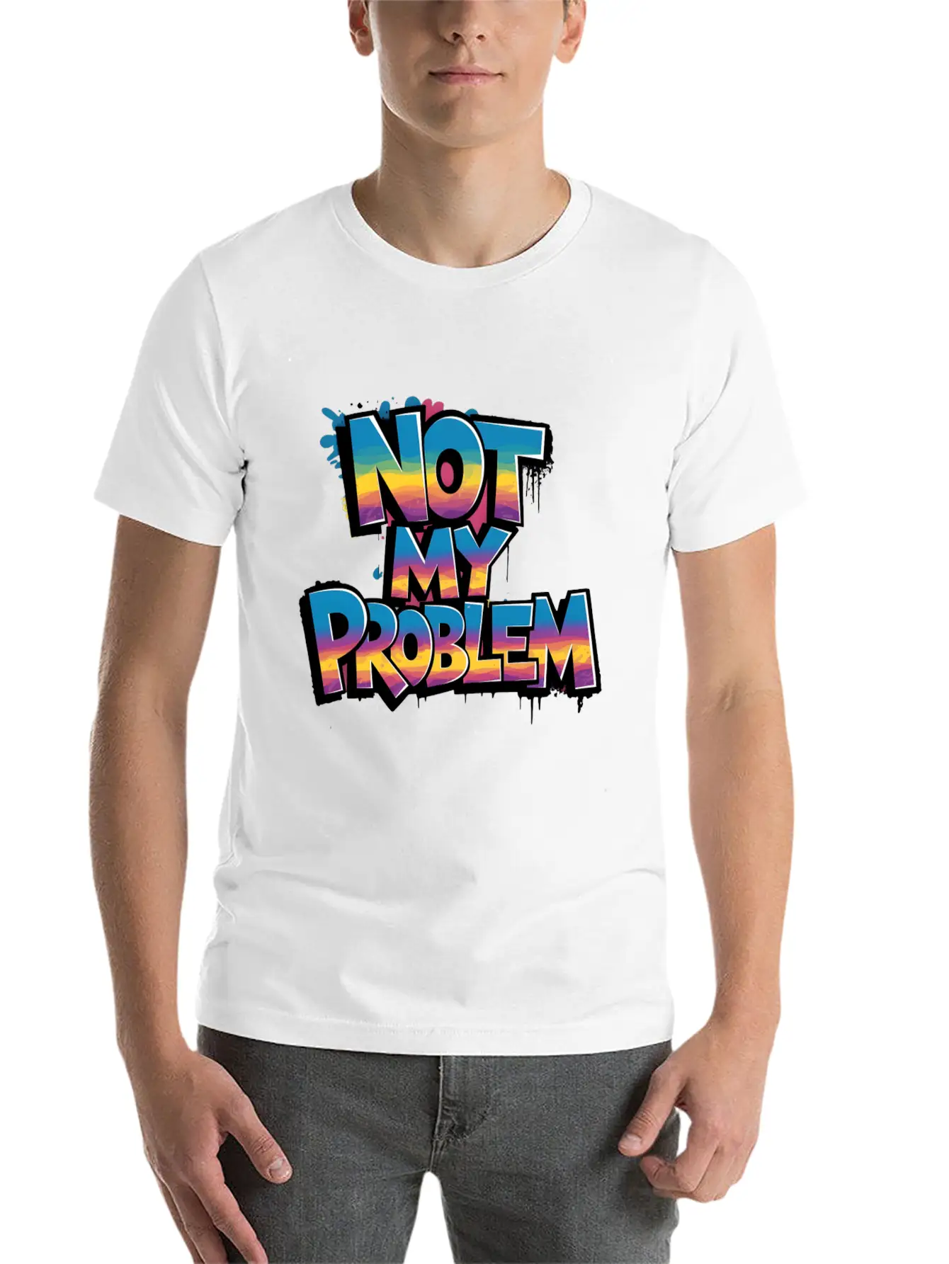 Not My Problem Bold Graffiti Statement Soft Cotton Short Sleeve Tee – Unisex Wardrobe Staple