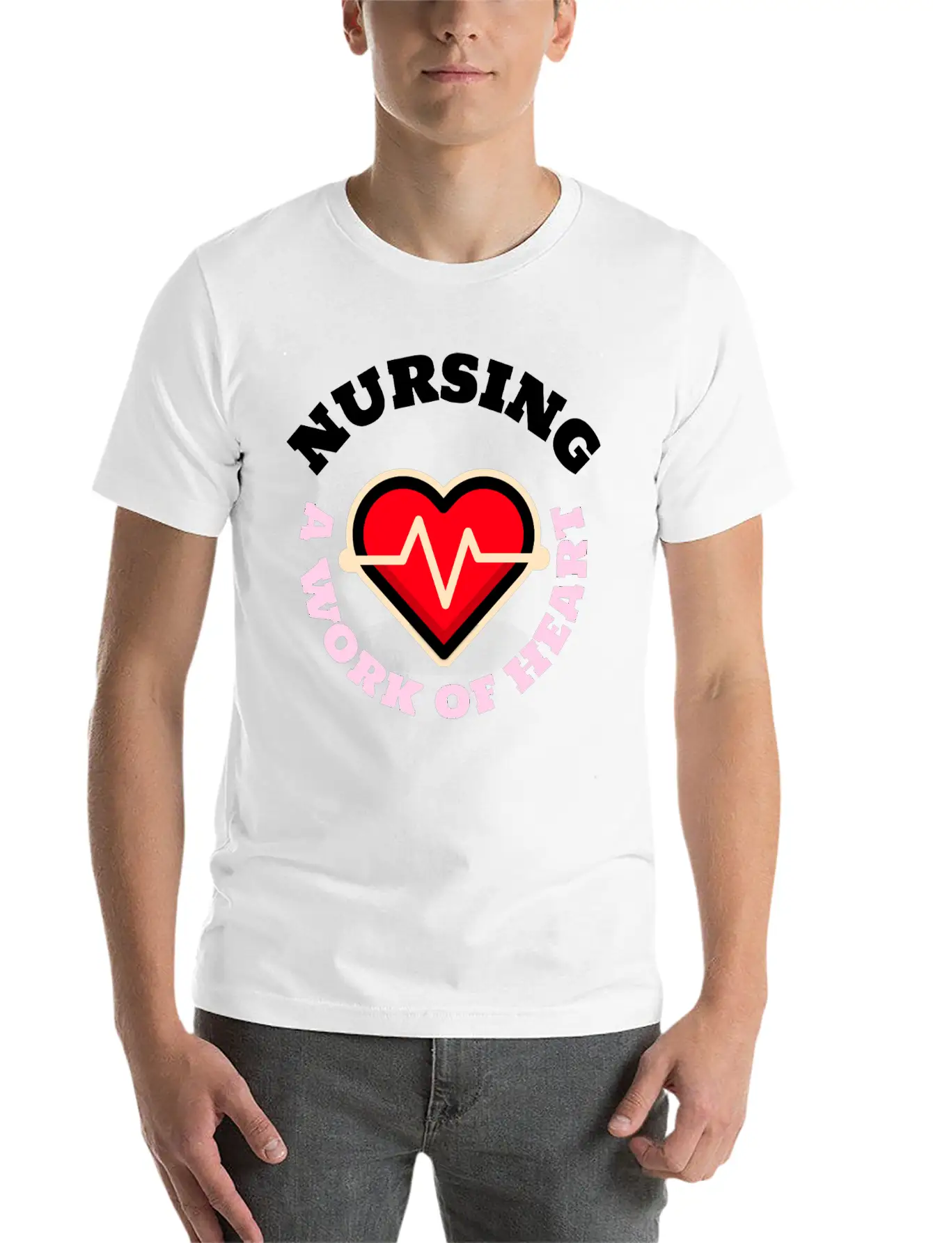 Nursing A Work Of Heart Unisex Casual T-Shirt – Clean Design For Daily Comfort