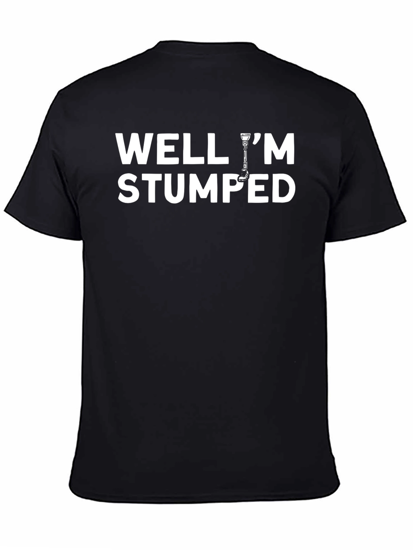 Well Im Stumped Graphic Tee