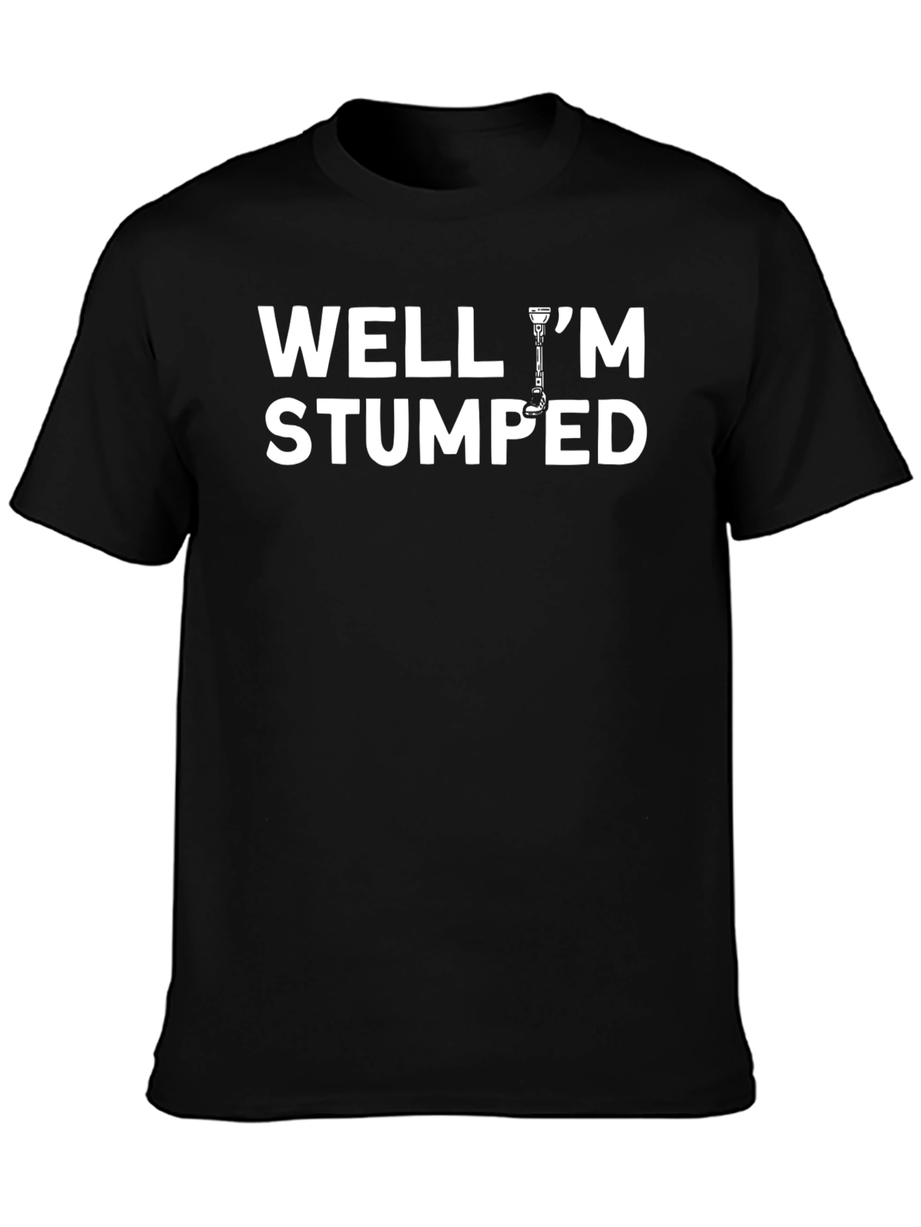 Well Im Stumped Graphic Tee