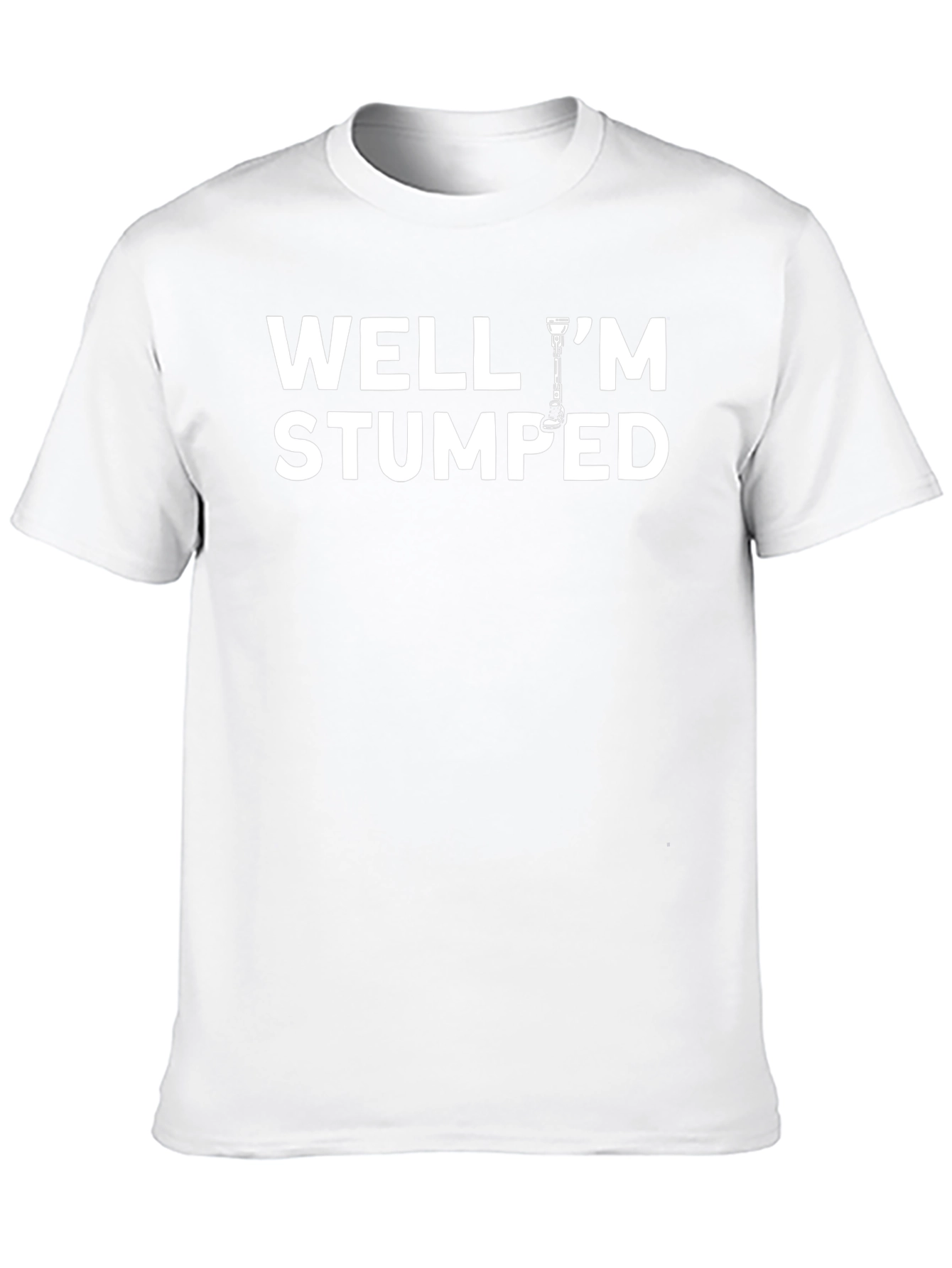 Well Im Stumped Graphic Tee