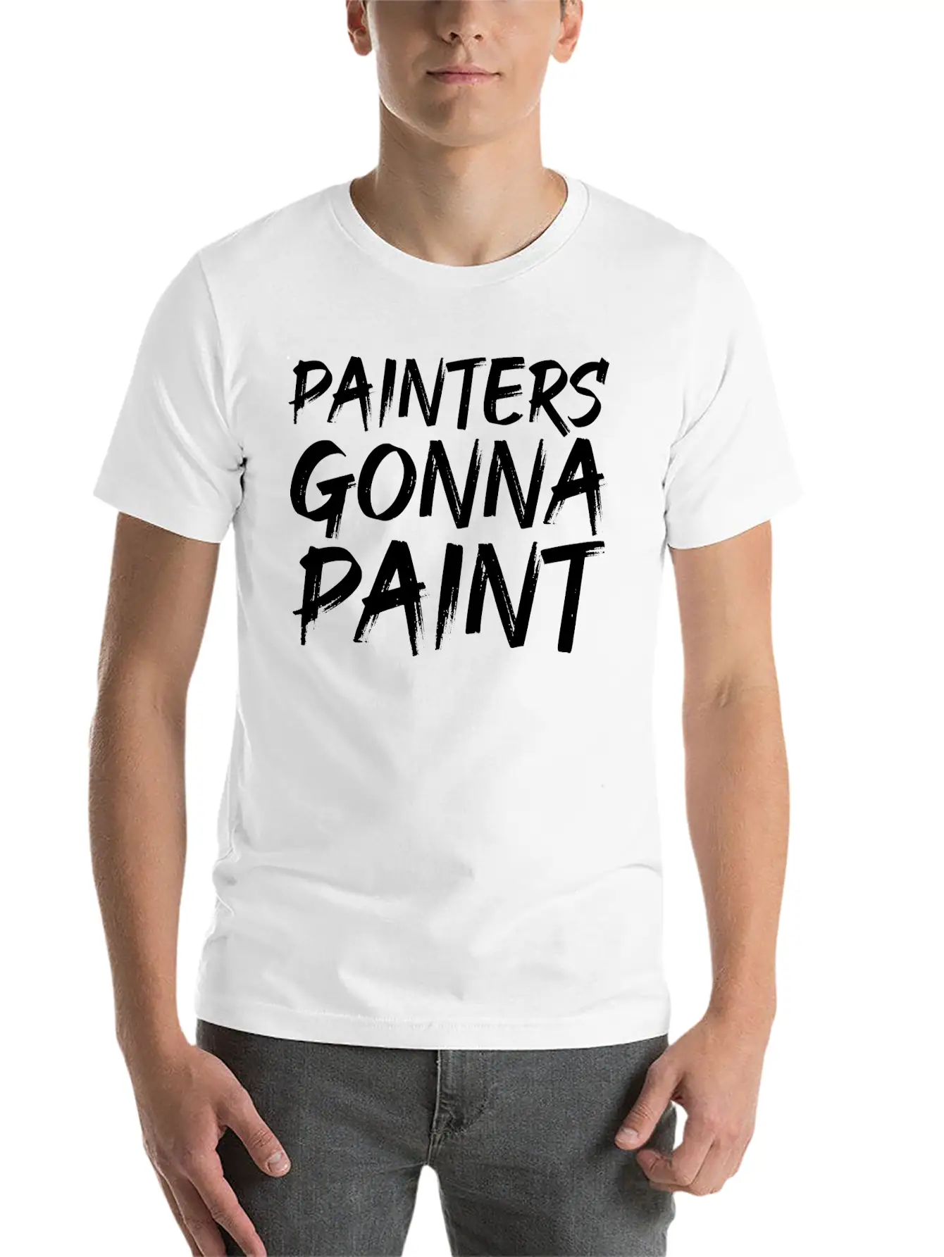 Painters Gonna Paint Soft Cotton Short Sleeve Tee – Unisex Wardrobe Staple