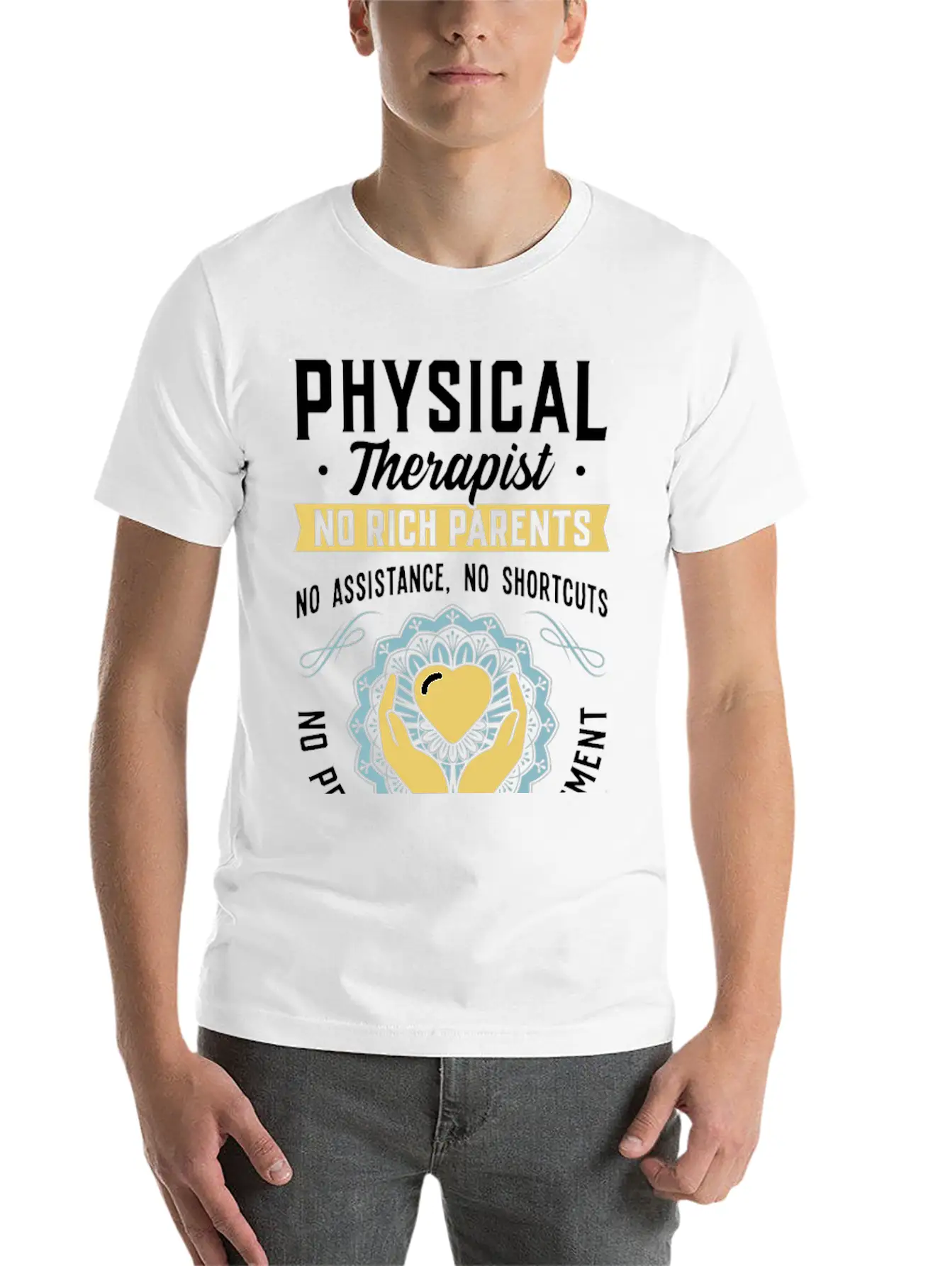 Physical Therapist - Only Hard Work 24/7 Unisex Casual T-Shirt – Clean Design For Daily Comfort