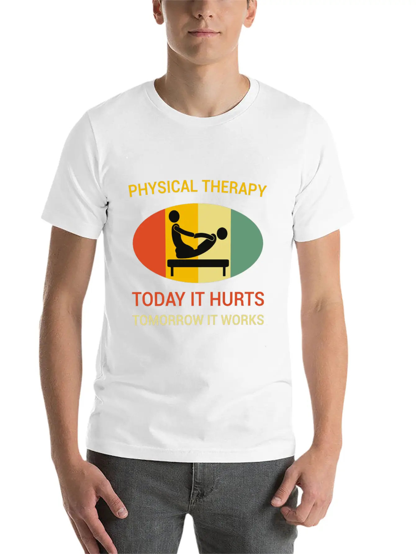 Physical Therapy Today It Hurts Tomorrow It Works Unisex Casual T-Shirt – Clean Design For Daily Comfort