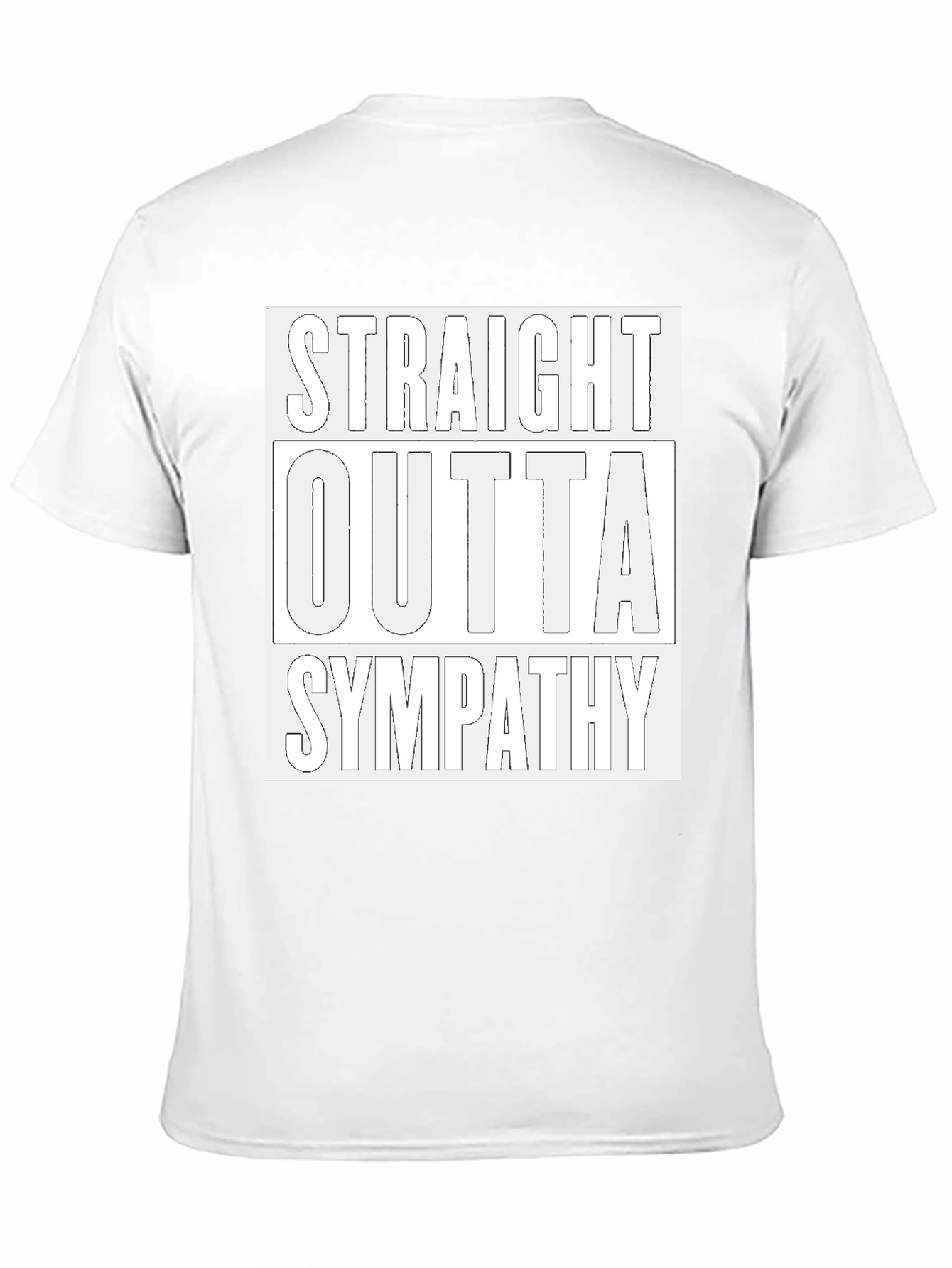 Straight Outta Sympathy Graphic Tee