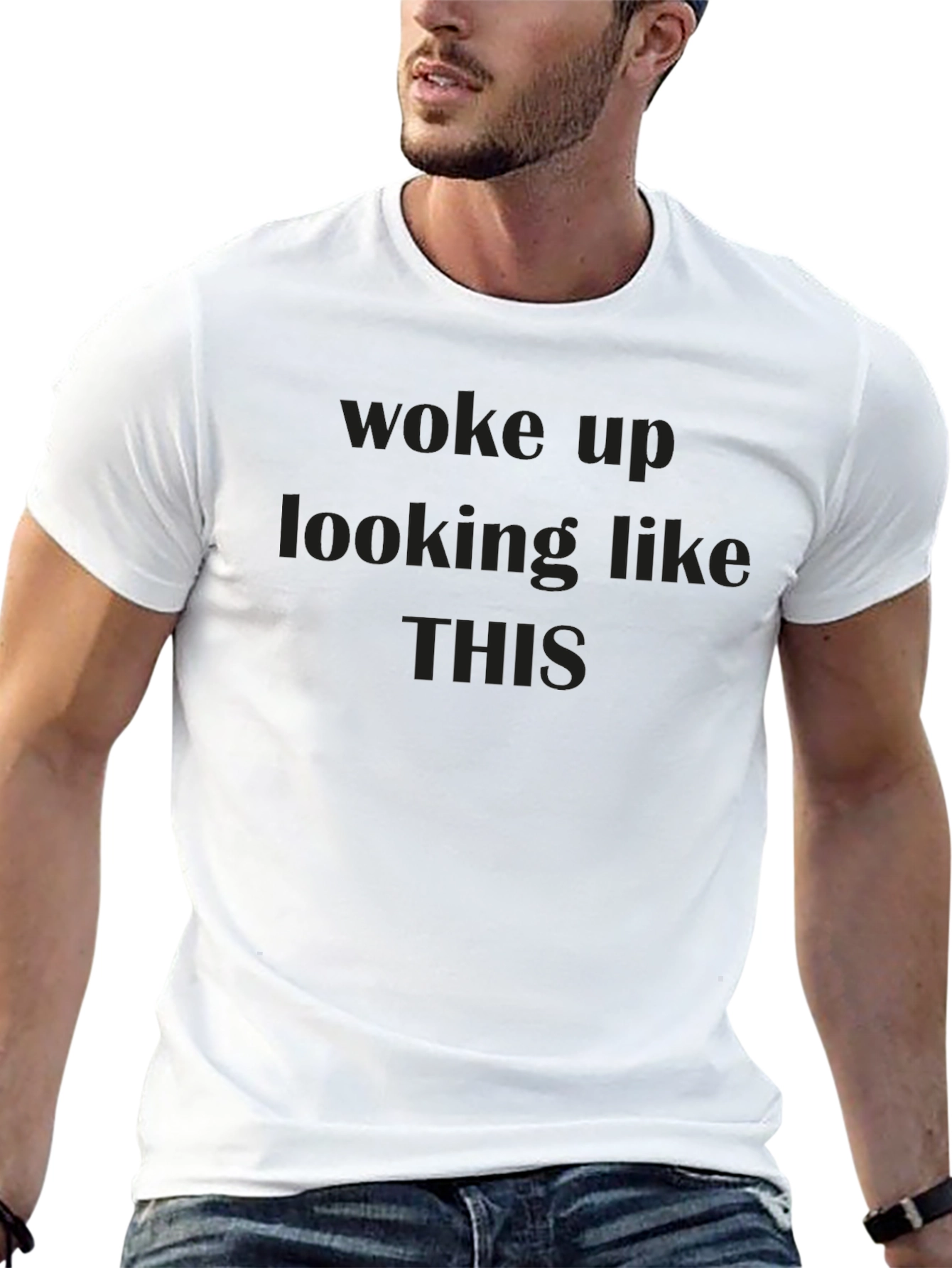 Woke Up Like This Black T-Shirt