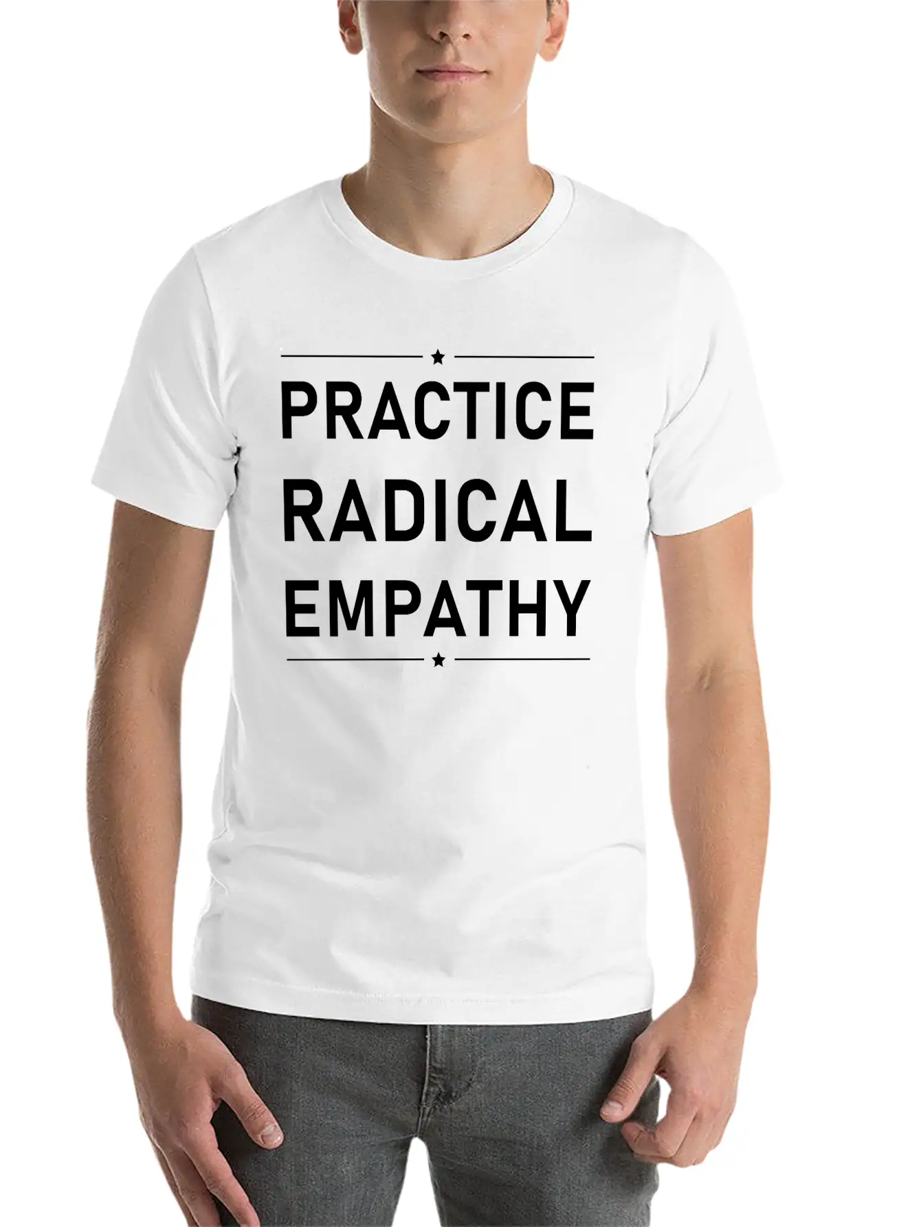 Practice Radical Empathy Basic Graphic T-Shirt – Daily Comfort In Soft Cotton