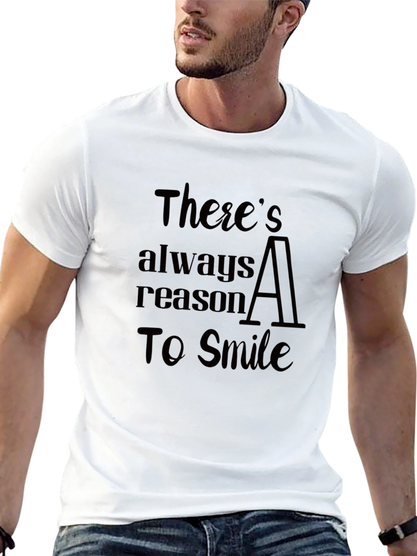 Theres Always A Reason To Smile Black T-Shirt