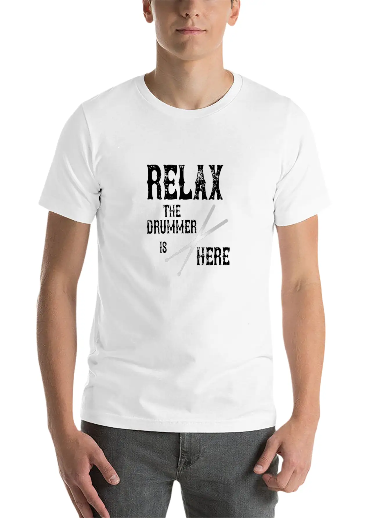 Relax! The Drummer Is Here! Soft Cotton Short Sleeve Tee – Unisex Wardrobe Staple