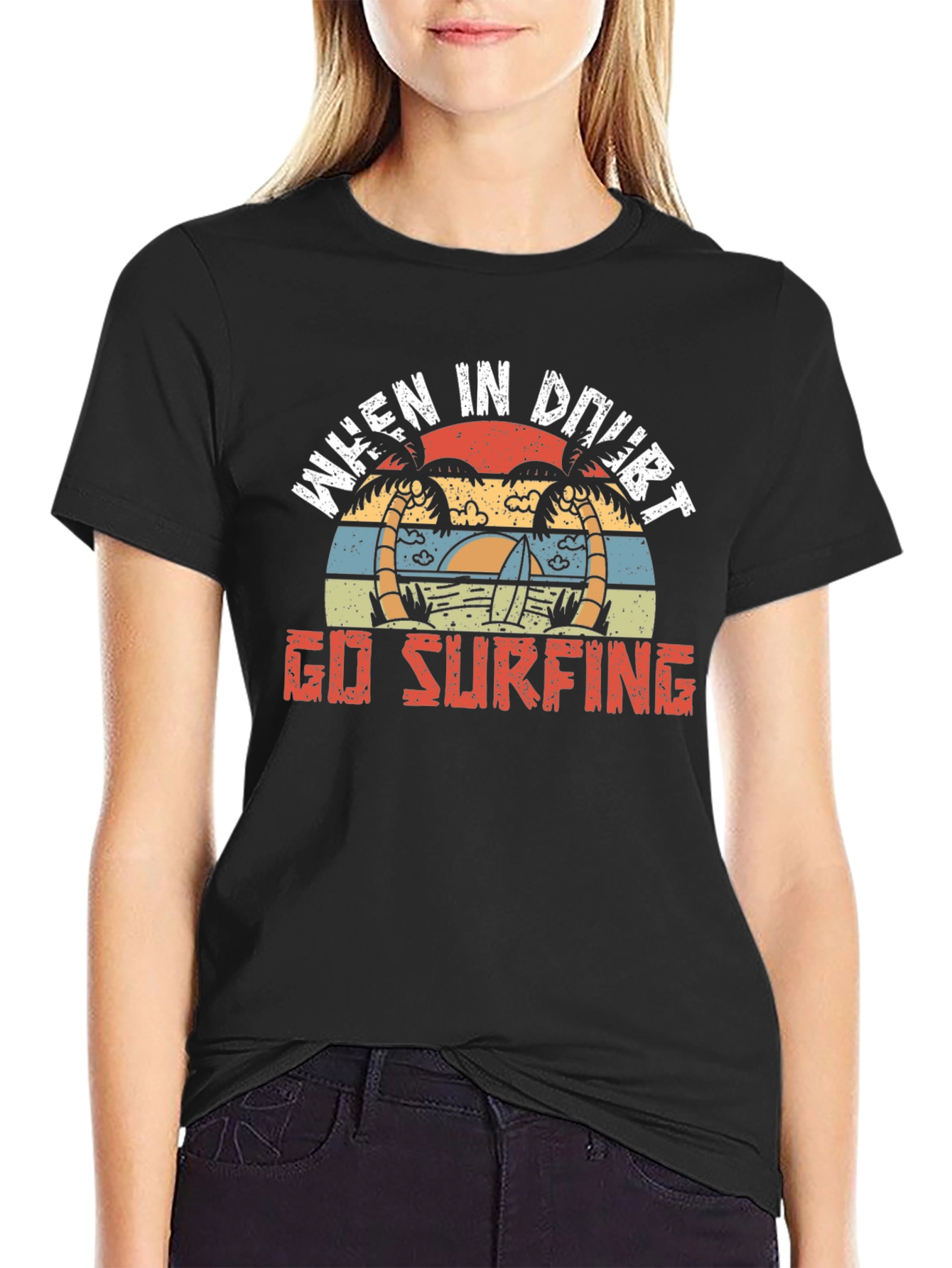 When In Doubt Go Surfing T-Shirt