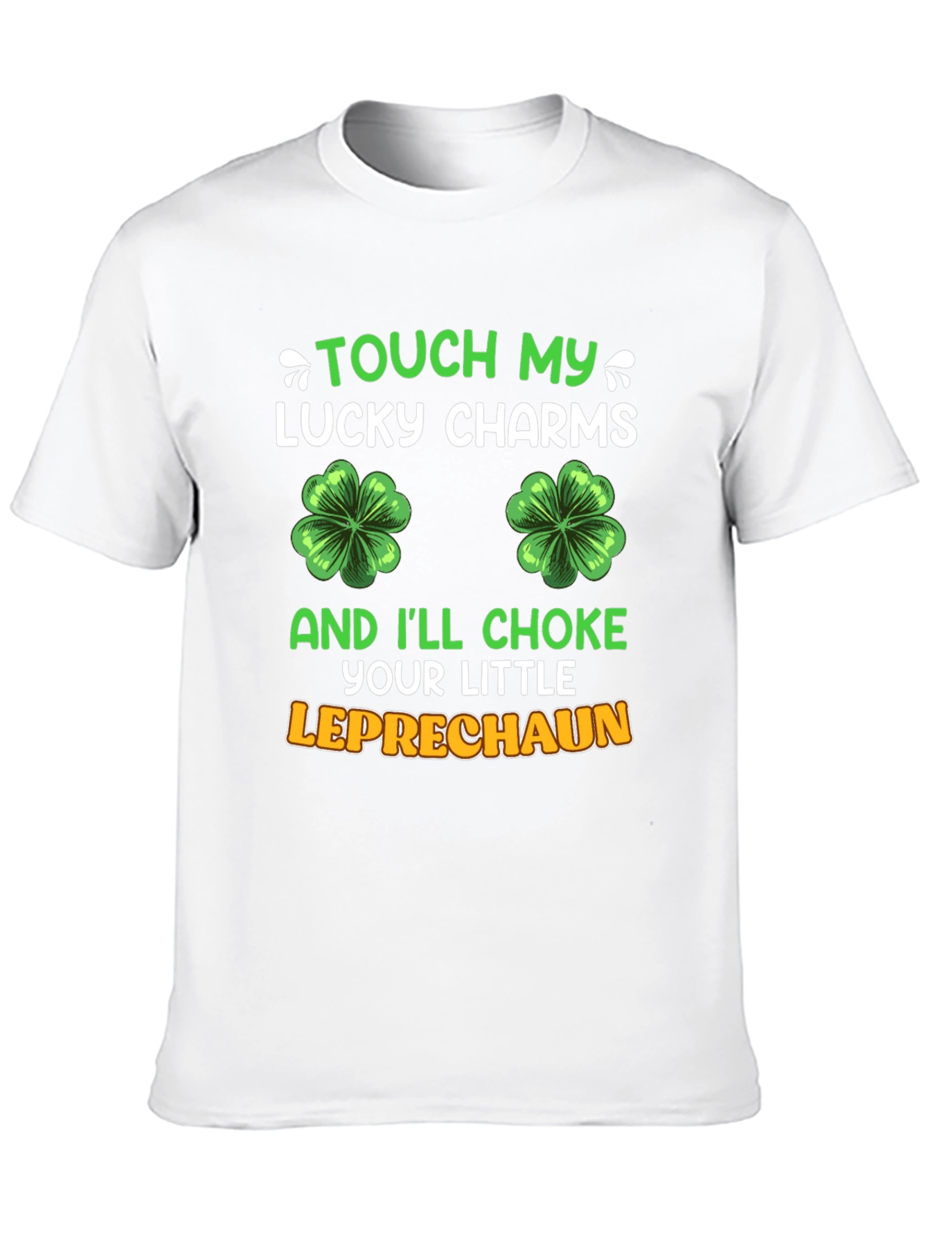 Touch My Lucky Charms St. Patricks Day T-Shirt