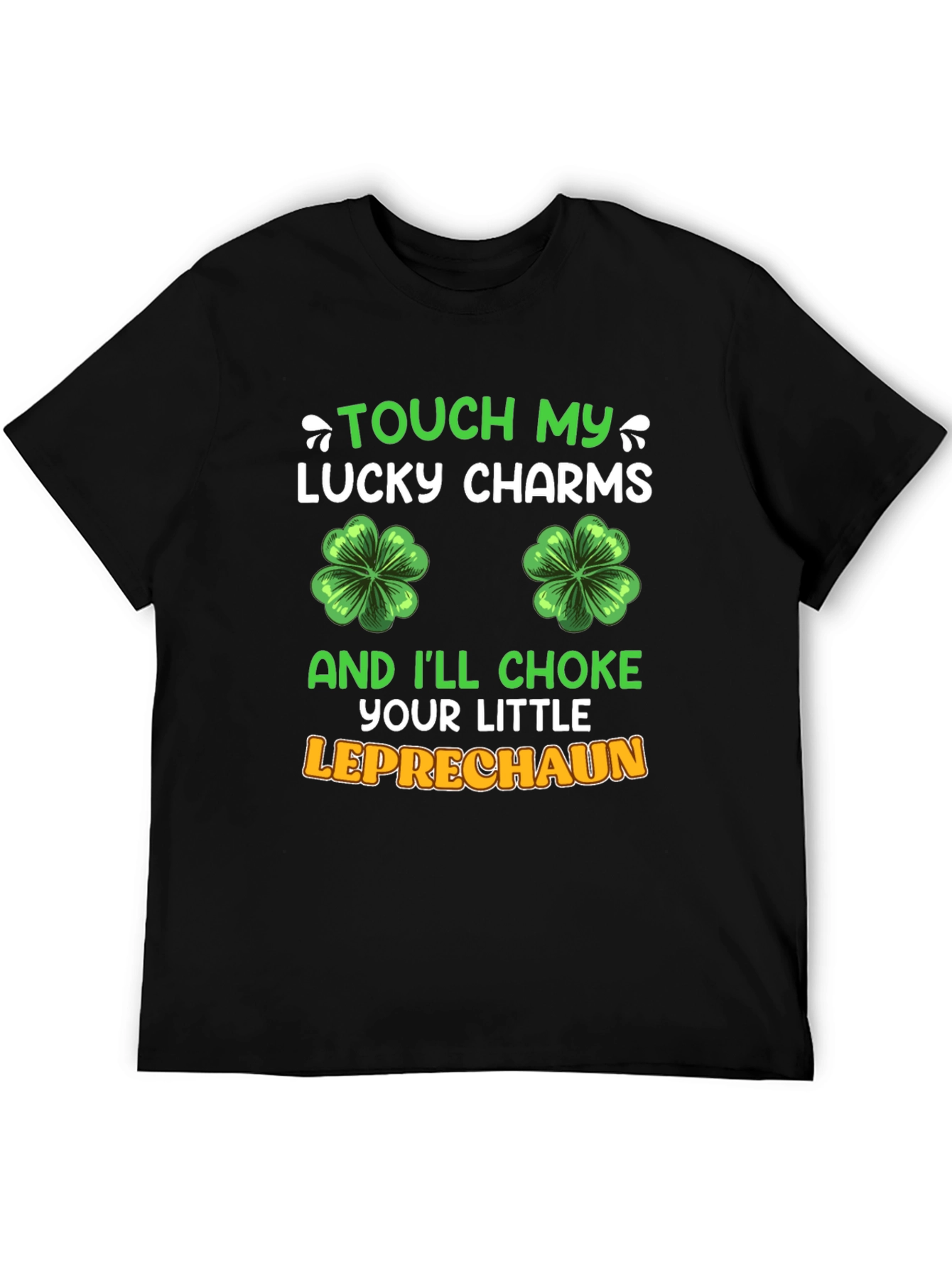 Touch My Lucky Charms St. Patricks Day T-Shirt