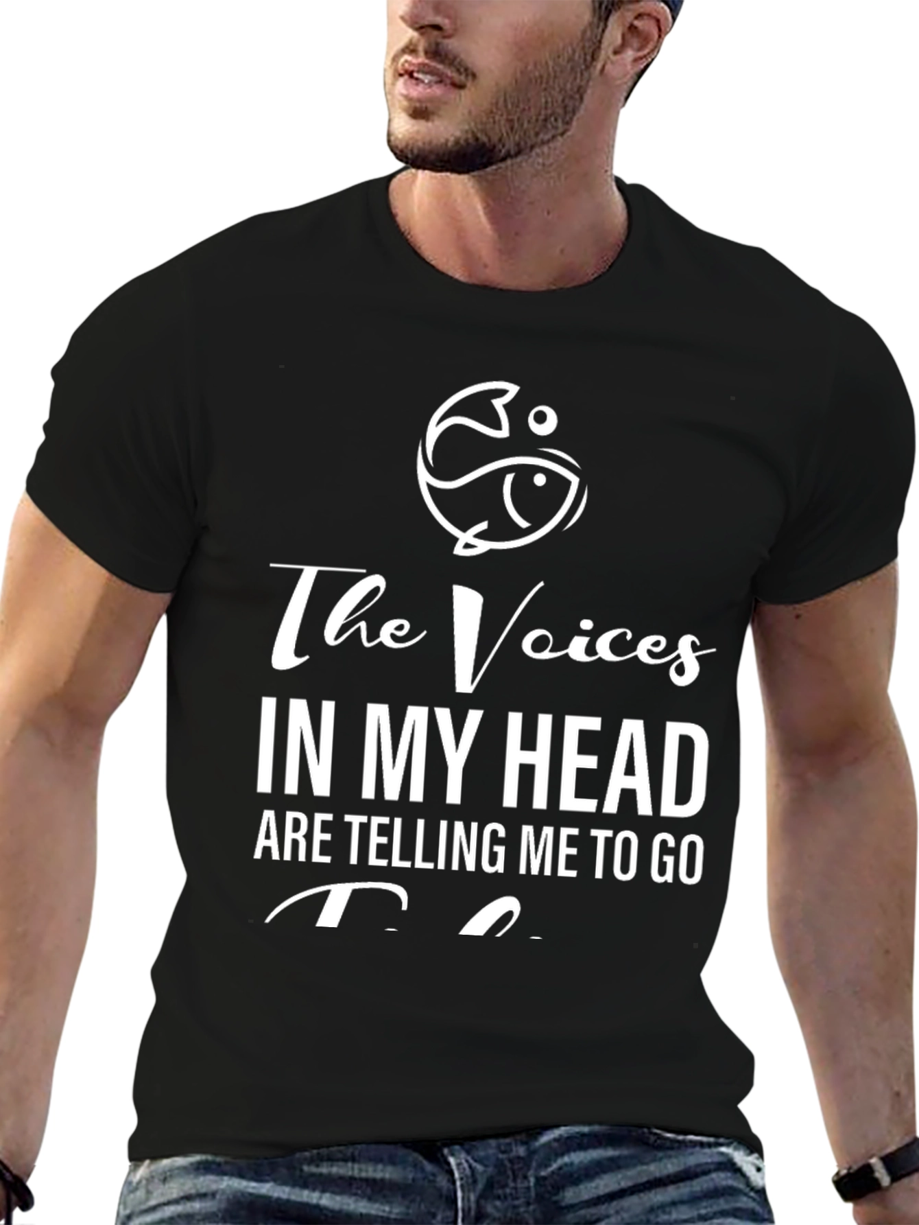 The Voices in My Head T-Shirt - Fishing Design