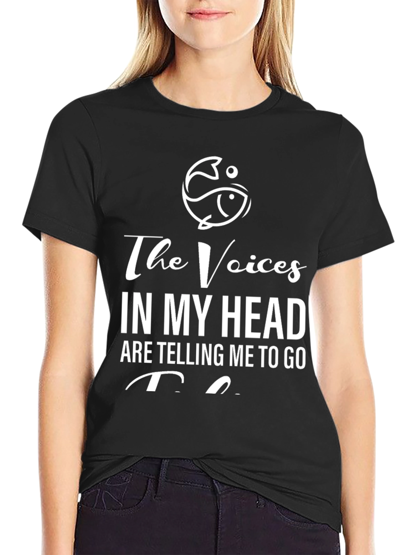 The Voices in My Head T-Shirt - Fishing Design