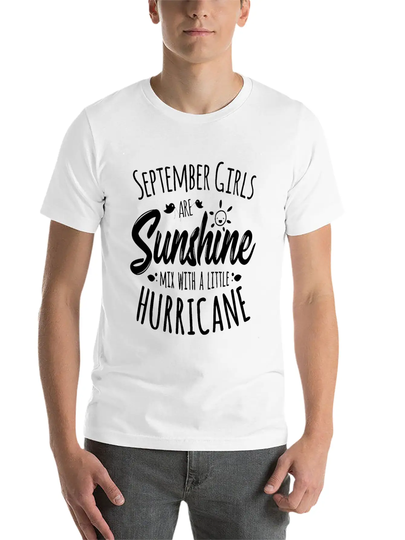 September Girl Bday Gift Sunshine Summer Hurricane Stylish Everyday T-Shirt – Unisex Basic Cotton Tee