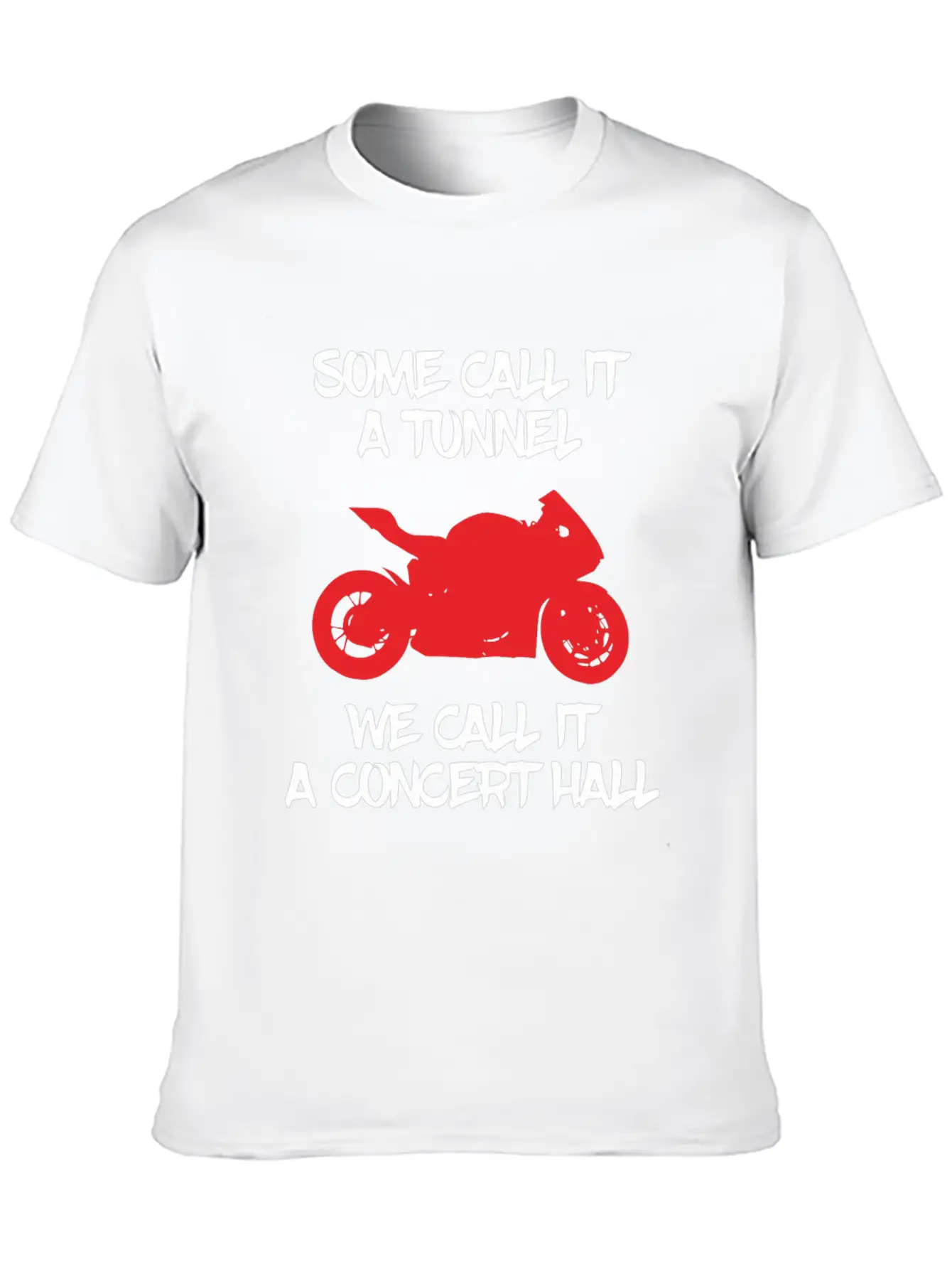 Some Call It Tunnel, We Call It Concert Hall Stylish Everyday T-Shirt – Unisex Basic Cotton Tee