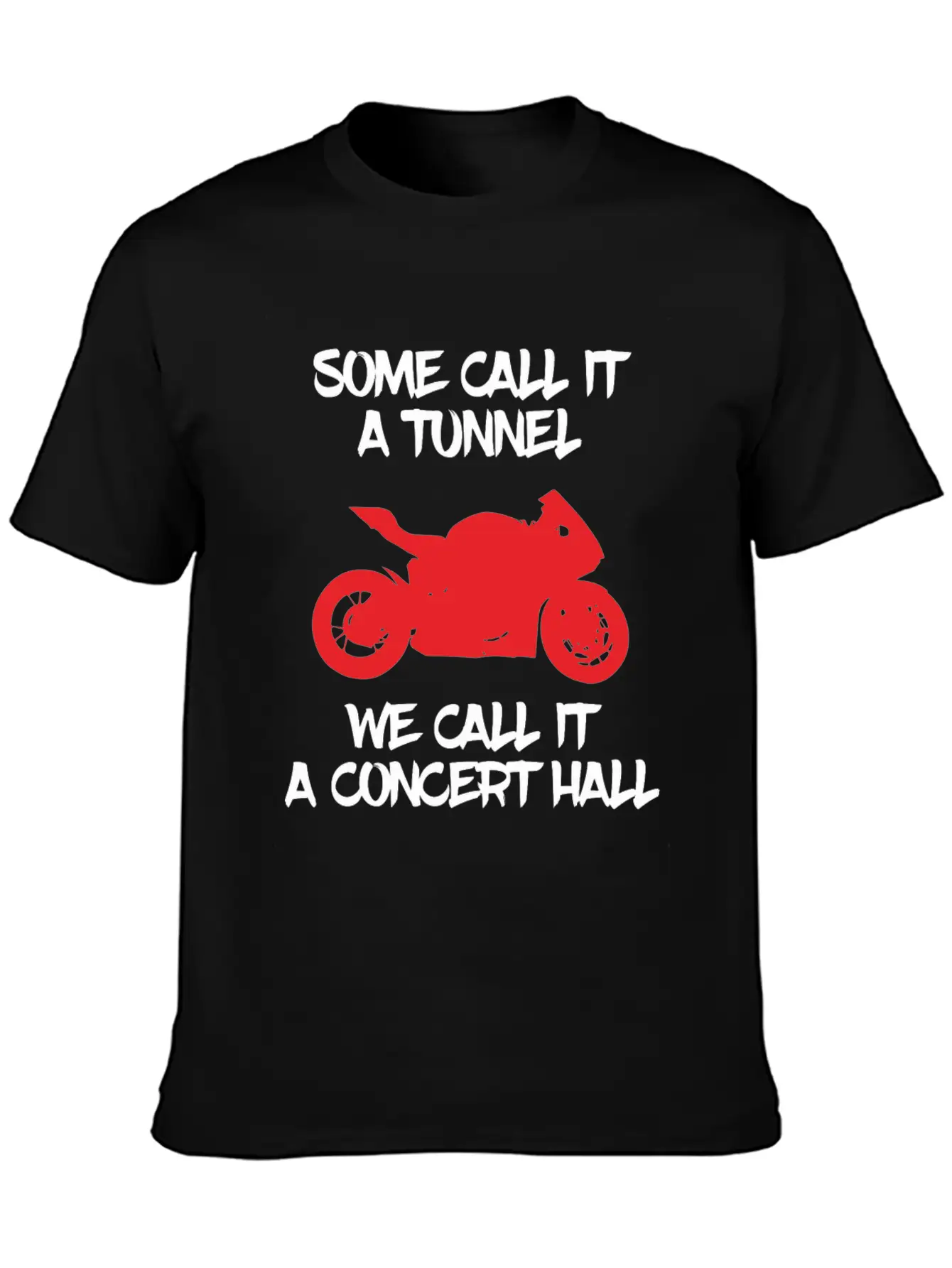 Some Call It Tunnel, We Call It Concert Hall Stylish Everyday T-Shirt – Unisex Basic Cotton Tee