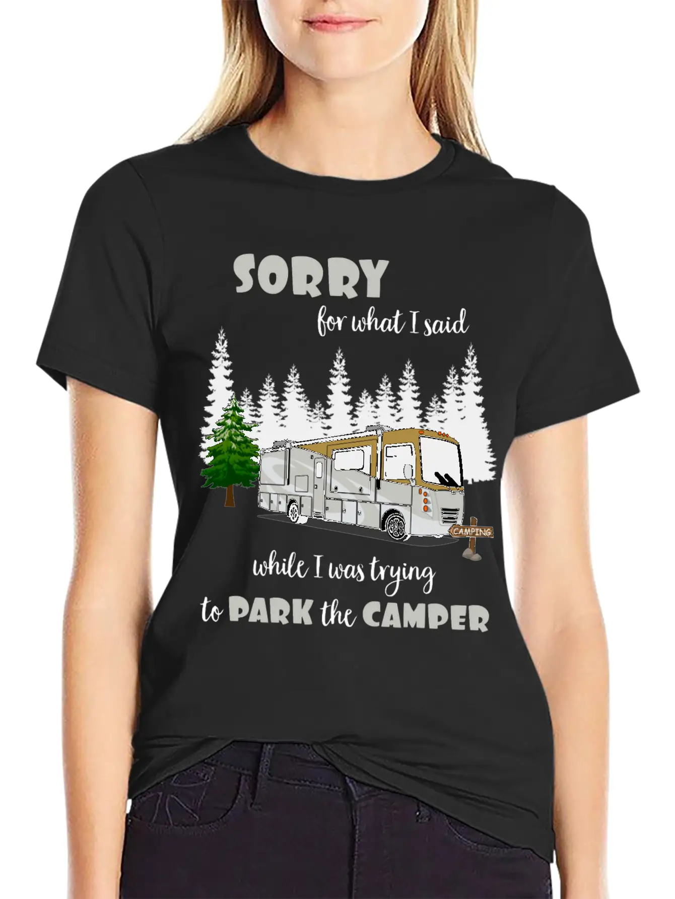 Sorry For What I Said While Parking The Camper Lightweight Cotton T-Shirt – Daily Comfort Graphic Shirt