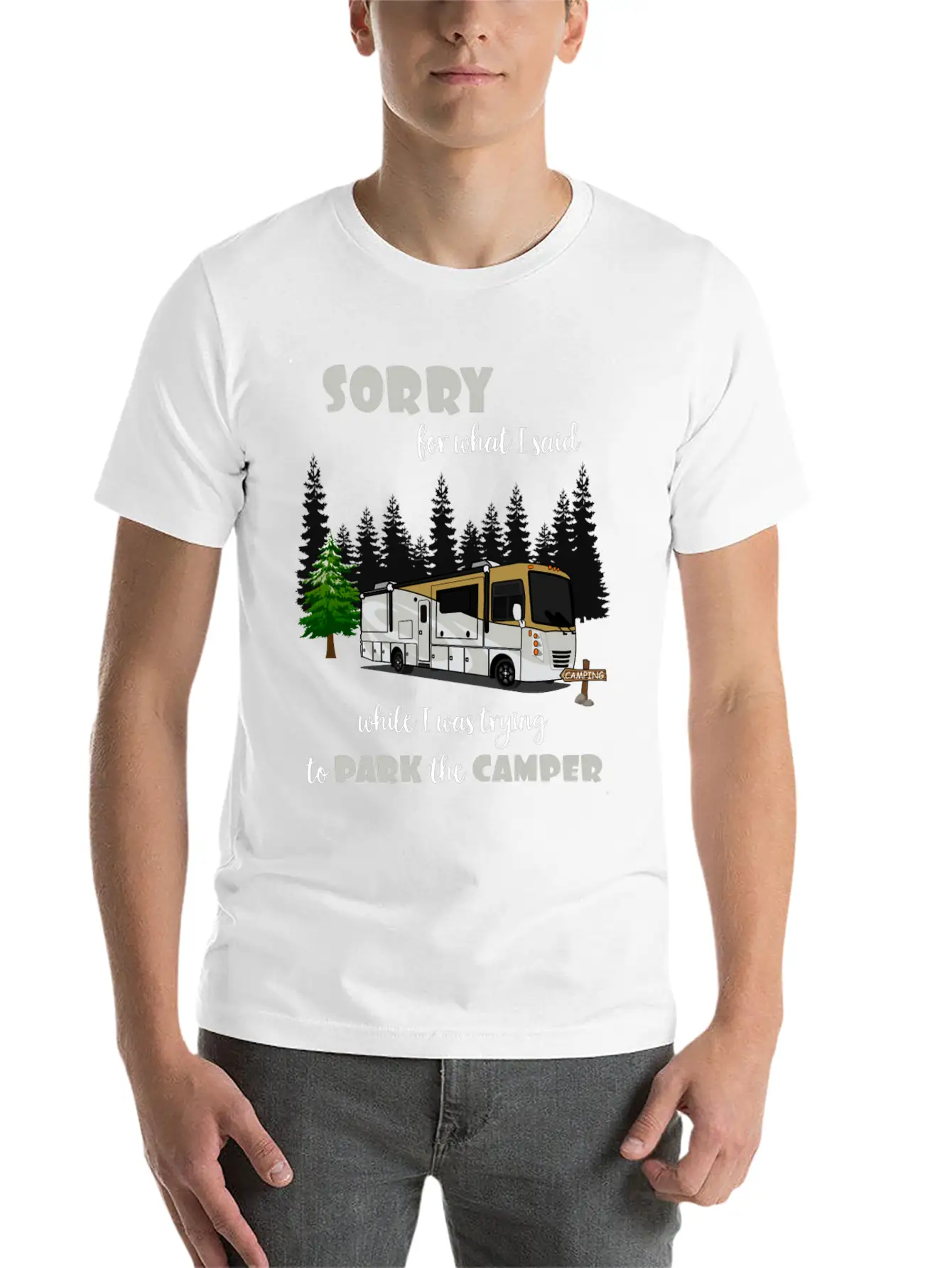Sorry For What I Said While Parking The Camper Lightweight Cotton T-Shirt – Daily Comfort Graphic Shirt