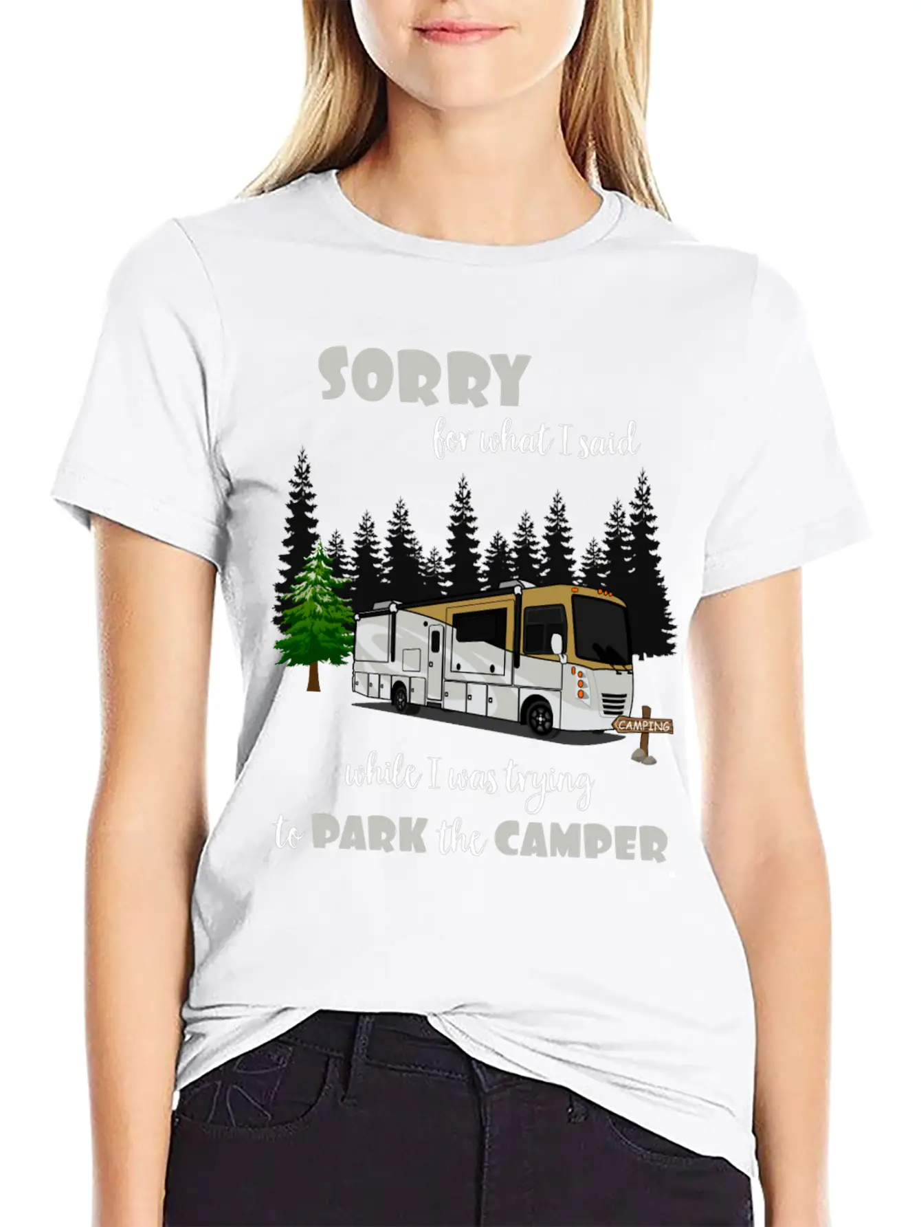 Sorry For What I Said While Parking The Camper Lightweight Cotton T-Shirt – Daily Comfort Graphic Shirt