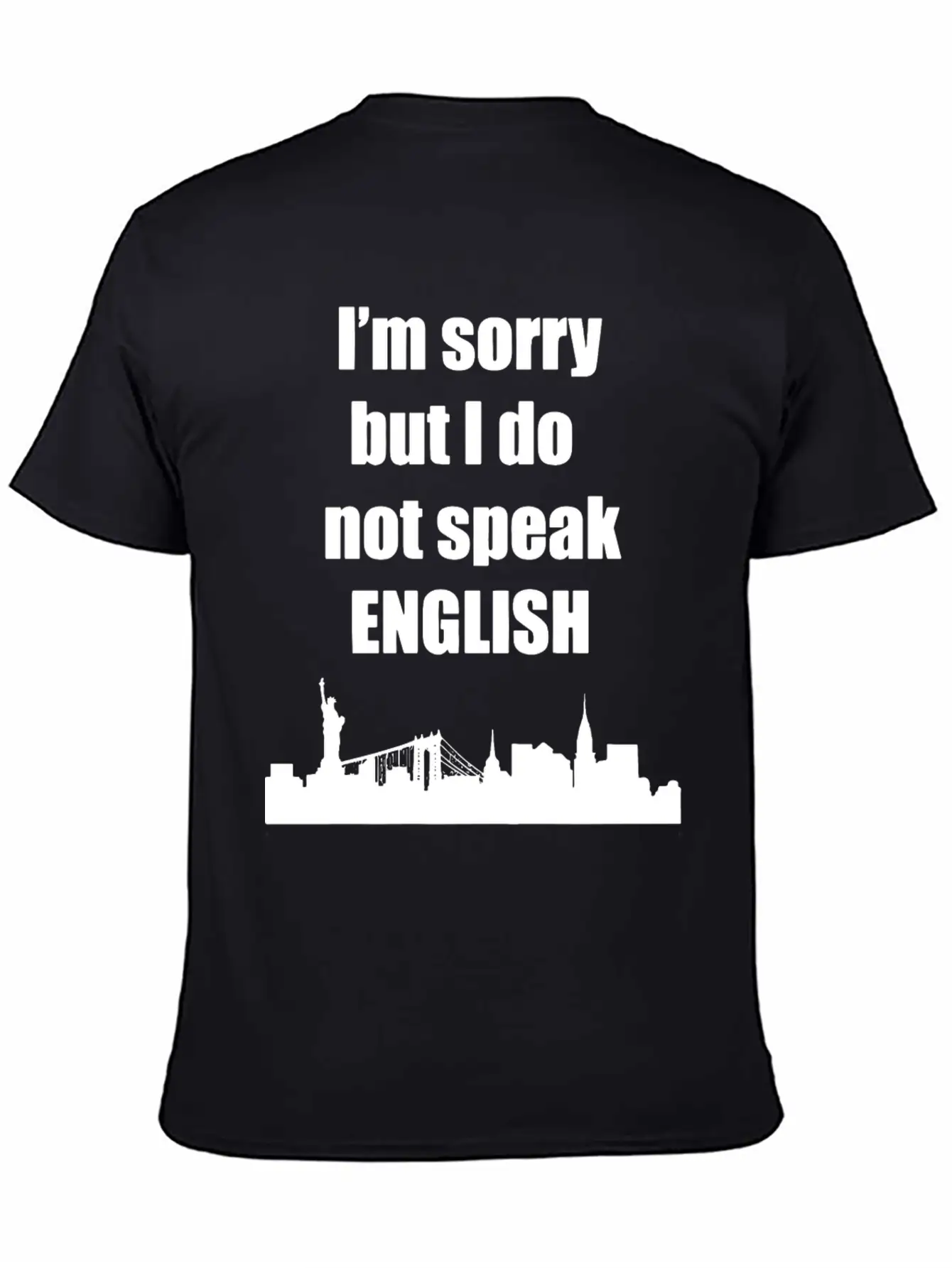 Sorry I Dont Speak English 1 Lightweight Cotton T-Shirt – Daily Comfort Graphic Shirt